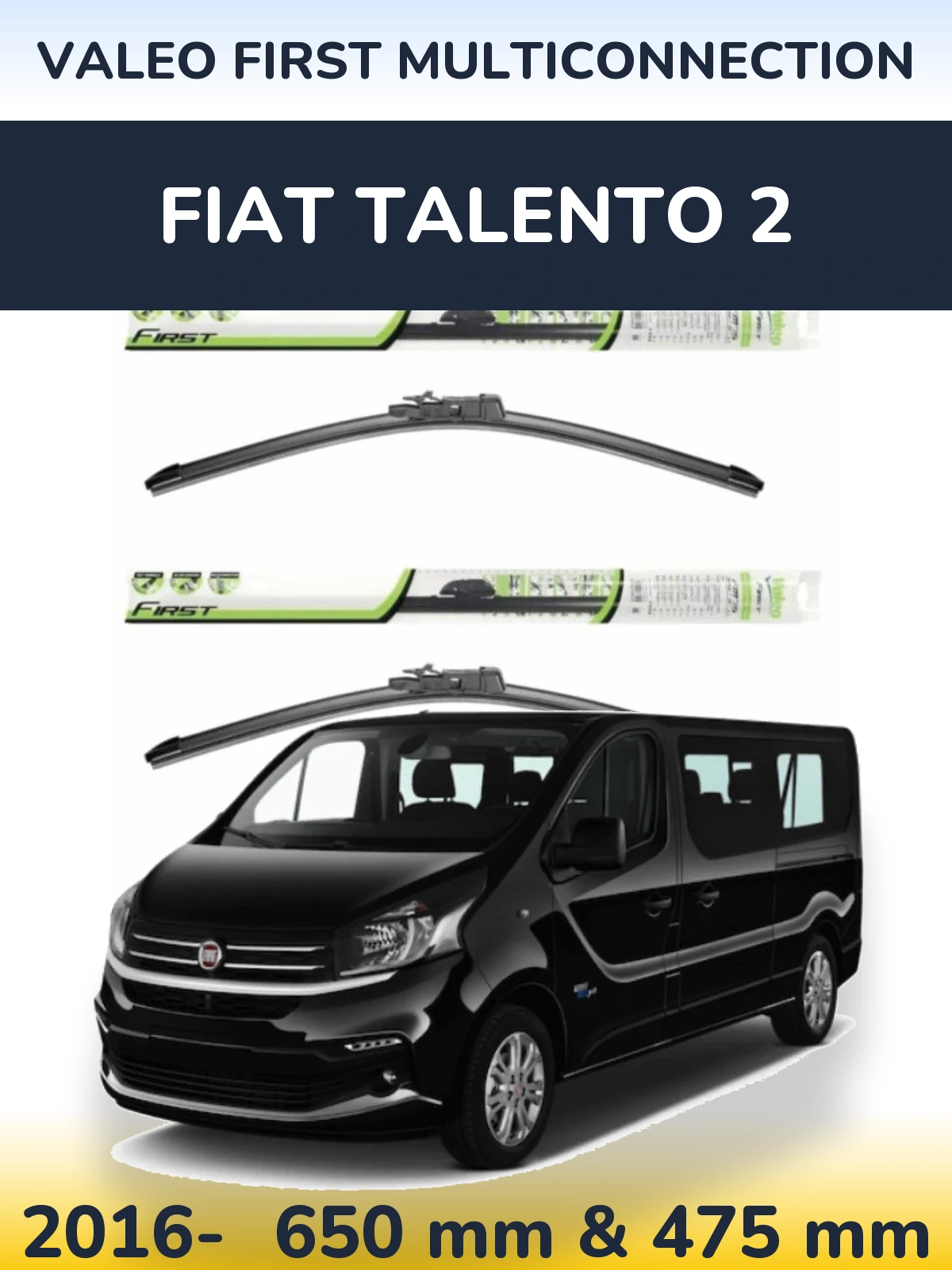 Front wiper blade set Valeo First MultiConnection 650 & 475 mm for Fiat Talento 2 2016-2026