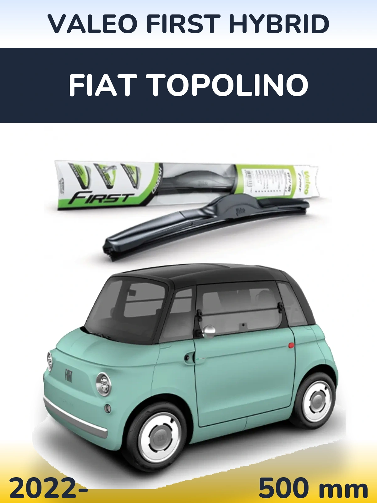 Передний дворник Valeo First Hybrid 500 мм для Fiat Topolino 2022-2026