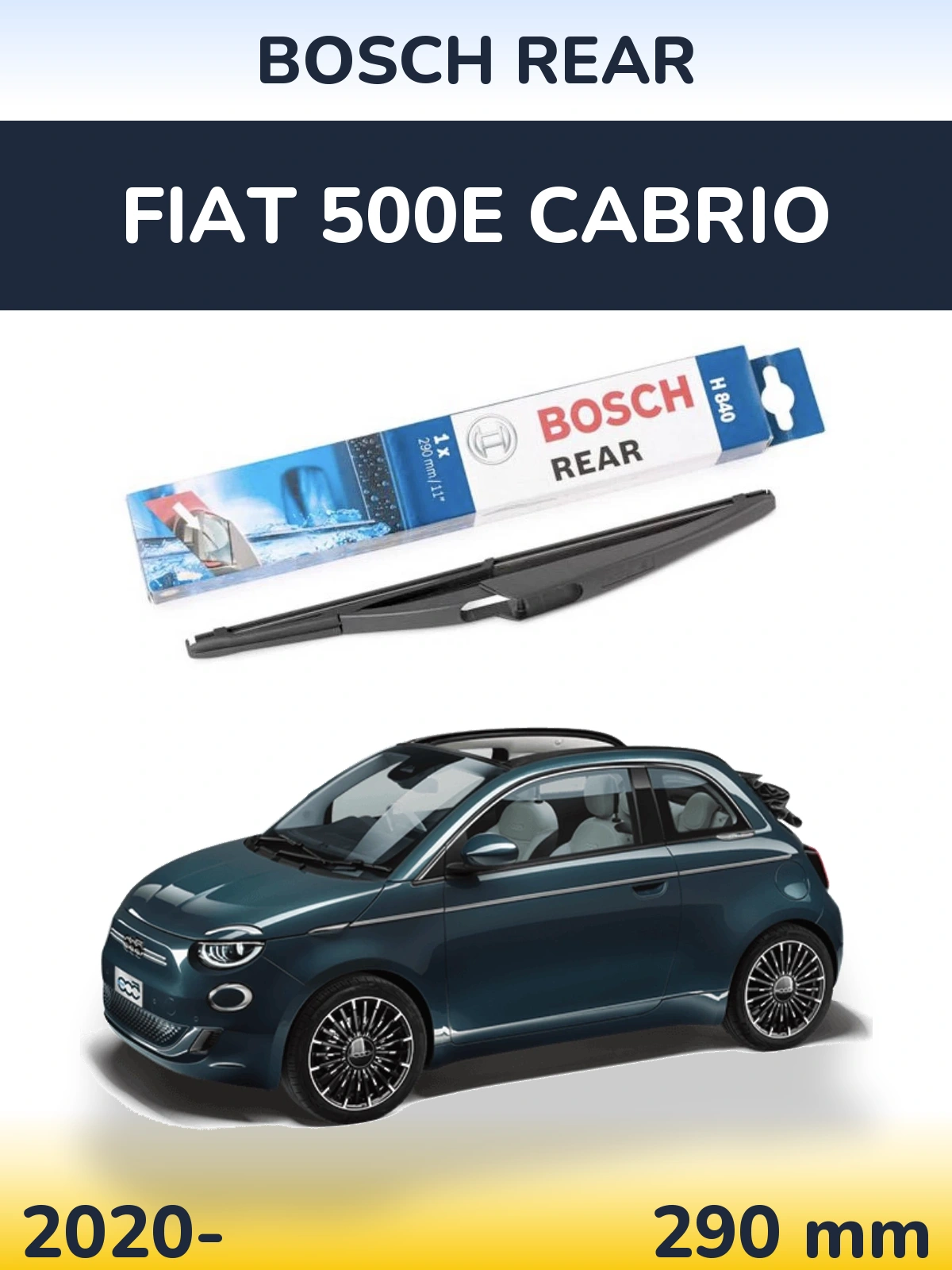 Tylna wycieraczka BOSCH Rear 290 mm do Fiat 500e Cabrio 2020-2026