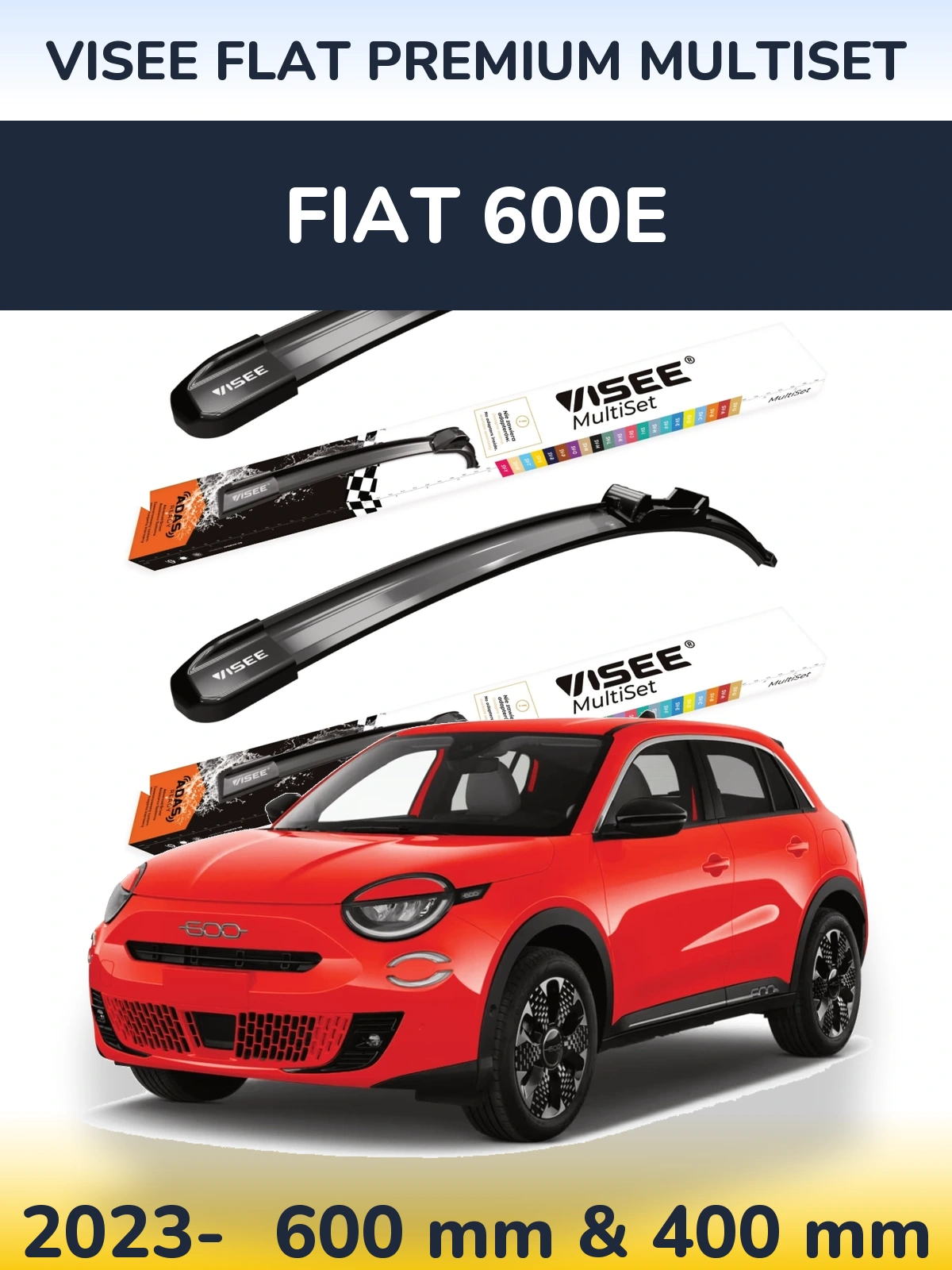 Komplet przednich wycieraczek VISEE FLAT PREMIUM MultiSet 600 & 400 mm do Fiat 600e 2023-2026
