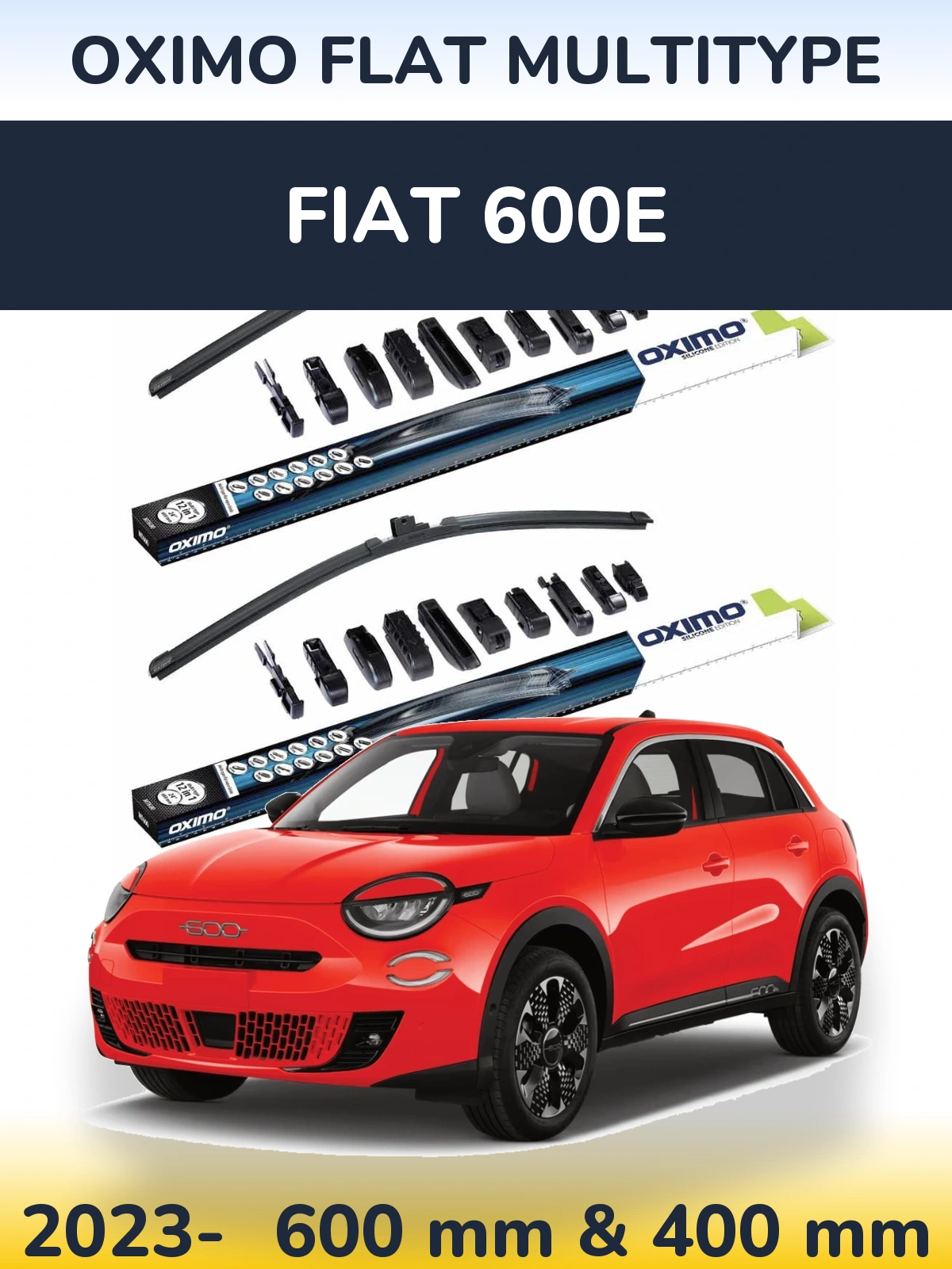Front wiper blade set Oximo Flat MultiTypee 600 & 400 mm for Fiat 600e 2023-2026