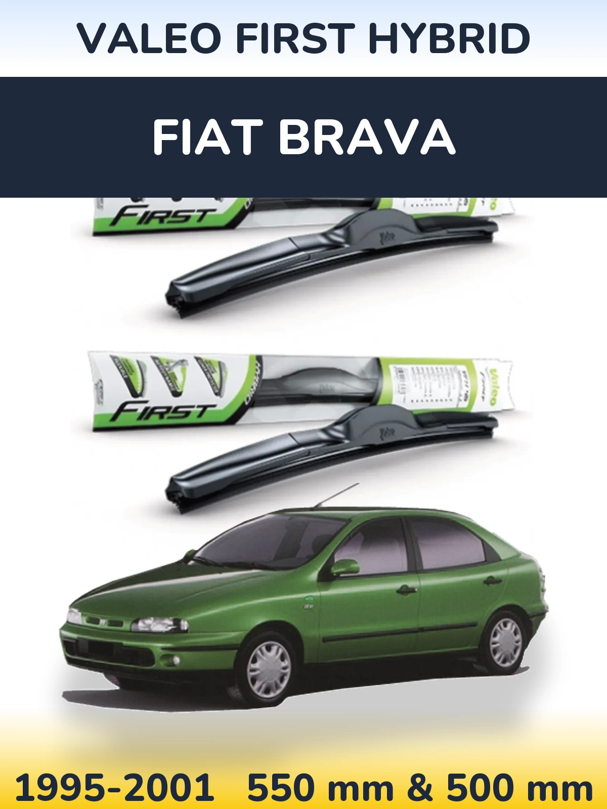 Комплект передніх щіток Valeo First Hybrid 550 & 500 мм для Fiat Brava 1995-2001