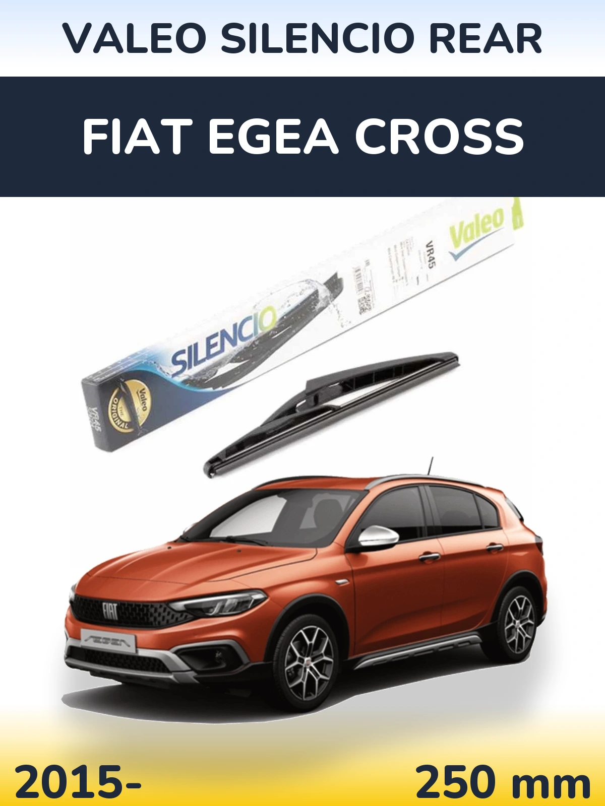Tylna wycieraczka Valeo Silencio Rear 240 mm do Fiat Egea Cross 2015-2026