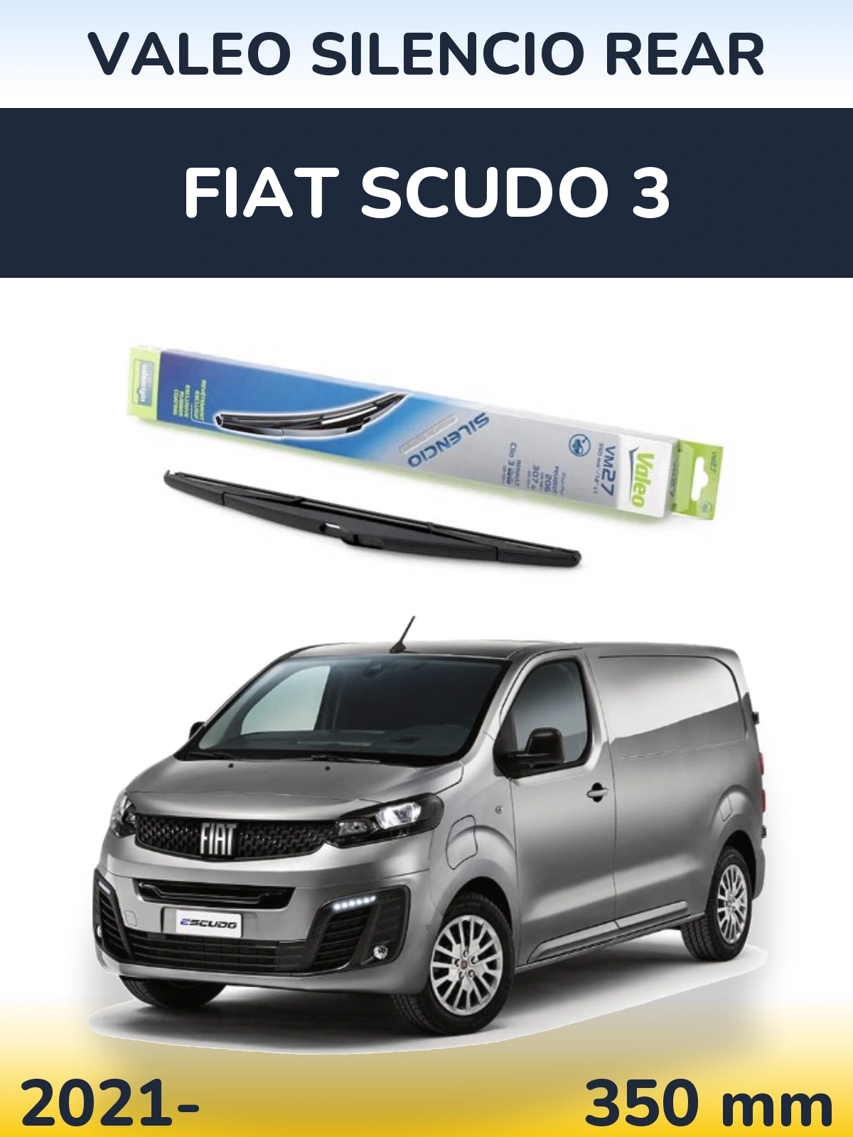 Tylna wycieraczka Valeo Silencio Rear 350 mm do Fiat Scudo 3 2021-2026