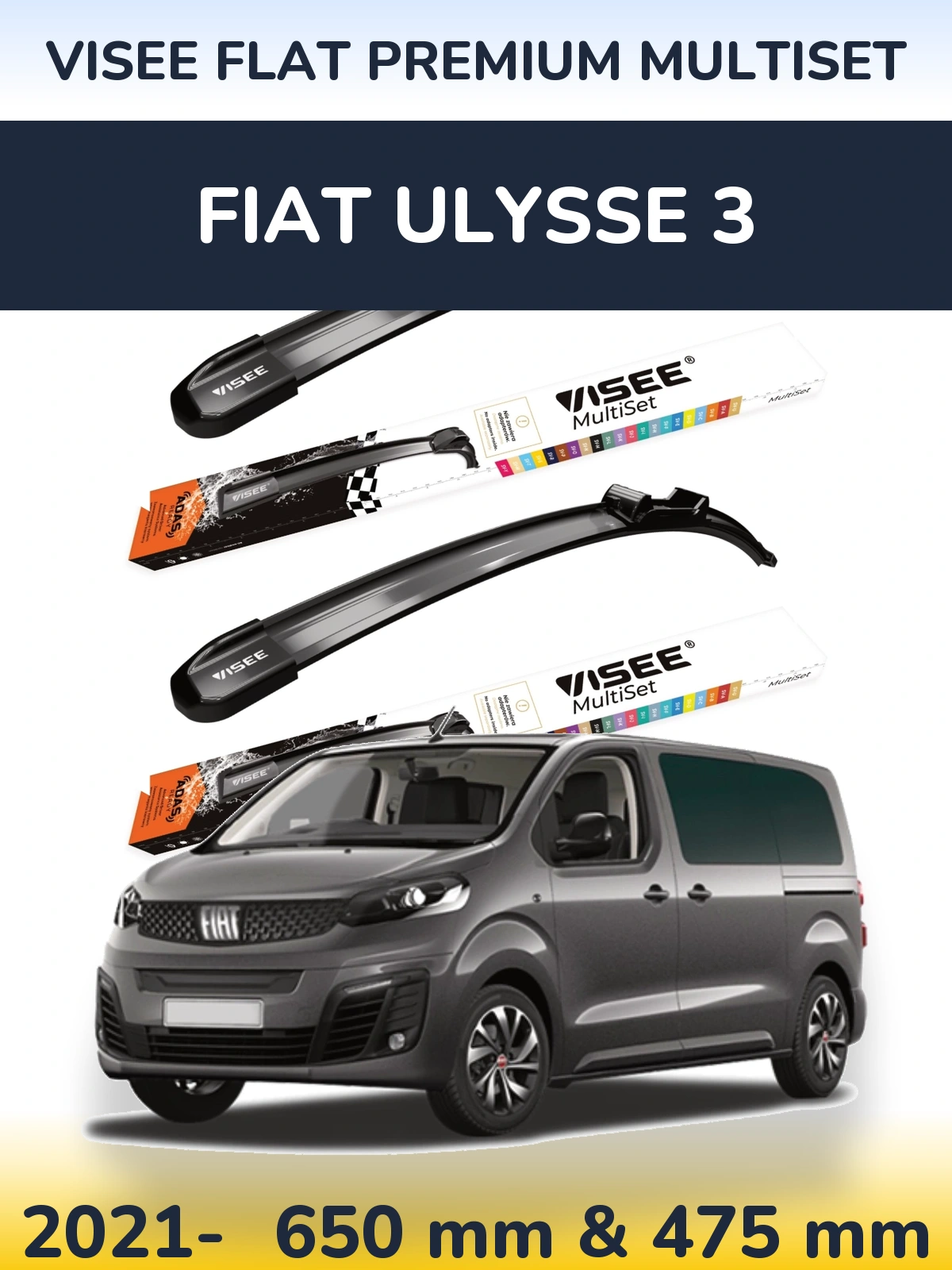 Komplet przednich wycieraczek VISEE FLAT PREMIUM MultiSet 650 & 475 mm do Fiat Ulysse 3 2021-2026
