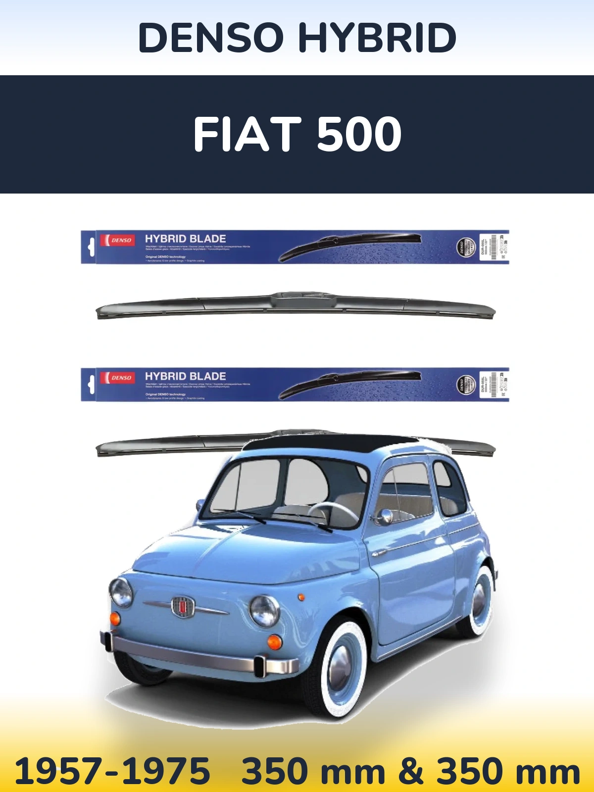 Komplet przednich wycieraczek Denso Hybrid 350 & 350 mm do Fiat 500 1957-1975