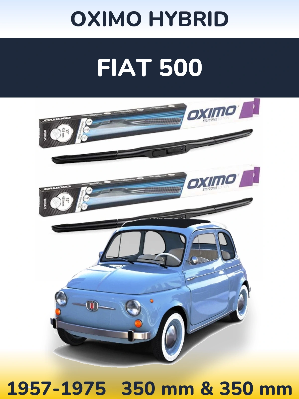 Комплект передних дворников Oximo Hybrid 350 & 350 мм для Fiat 500 1957-1975