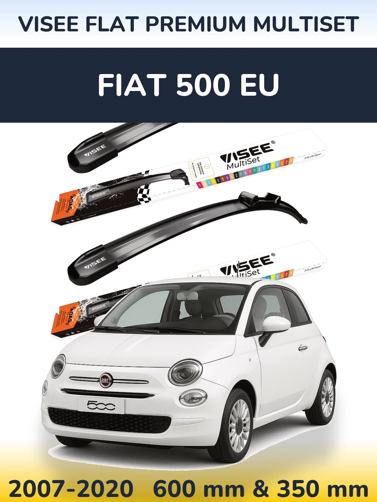 Комплект передних дворников VISEE FLAT PREMIUM MultiSet 600 & 350 мм для Fiat 500 EU 2007-2020