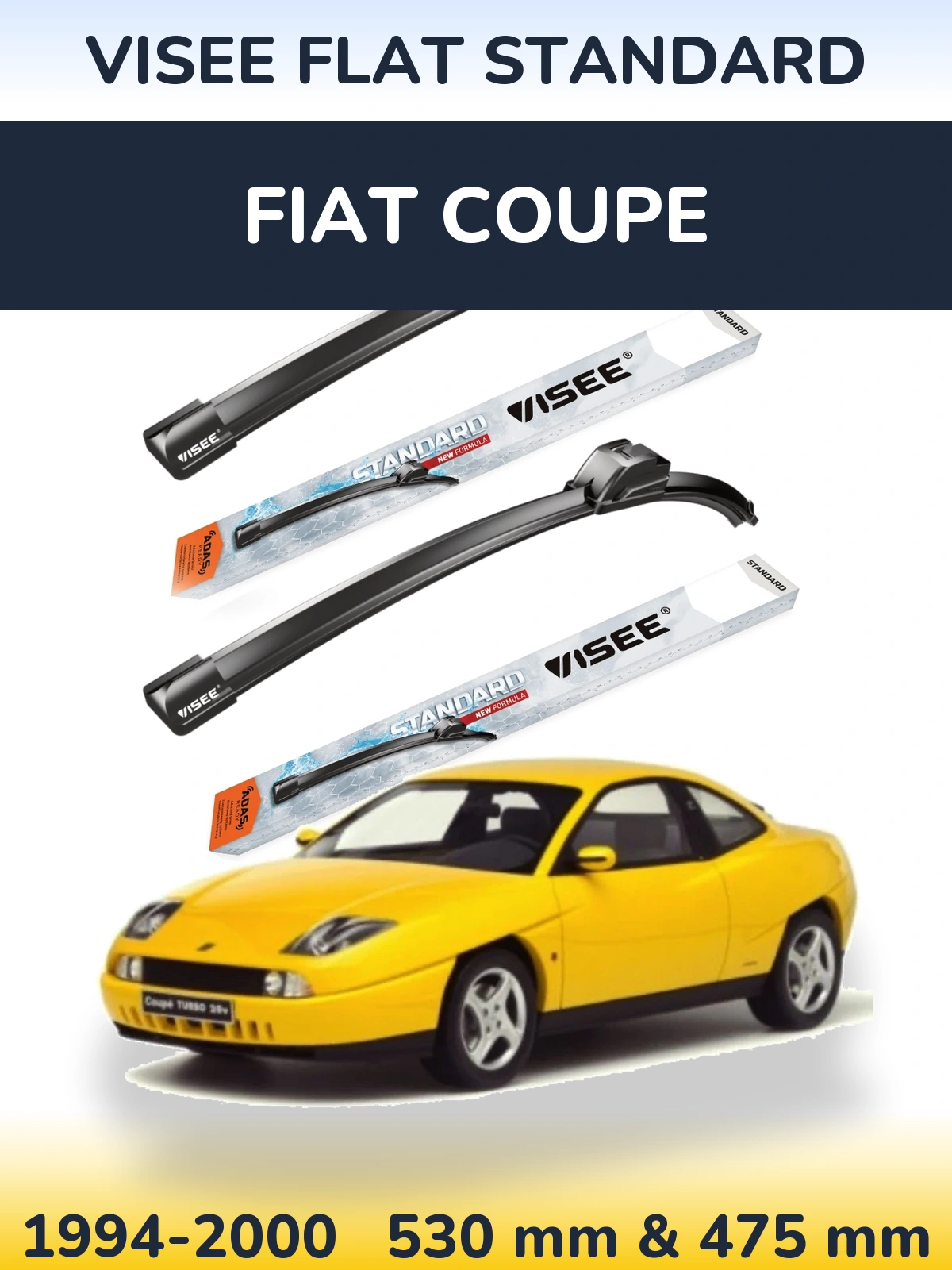 Komplet przednich wycieraczek VISEE FLAT STANDARD 530 & 475 mm do Fiat Coupe 1994-2000