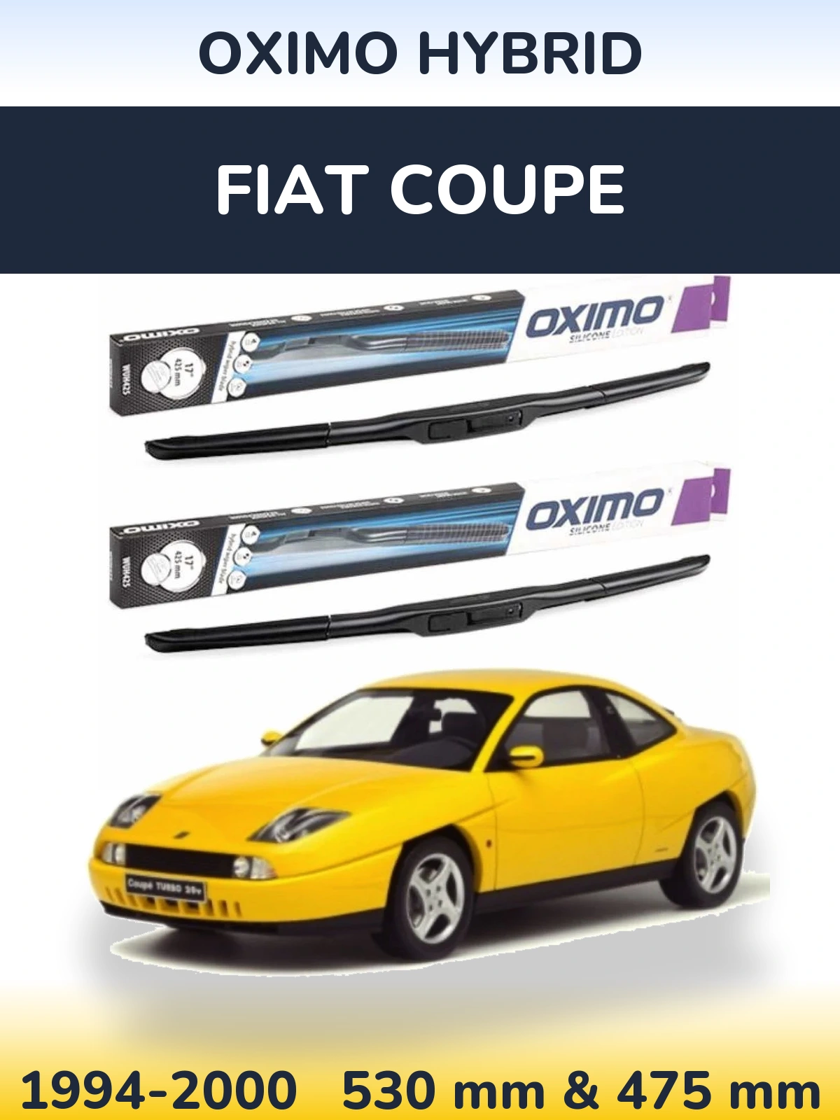 Komplet przednich wycieraczek Oximo Hybrid 530 & 475 mm do Fiat Coupe 1994-2000