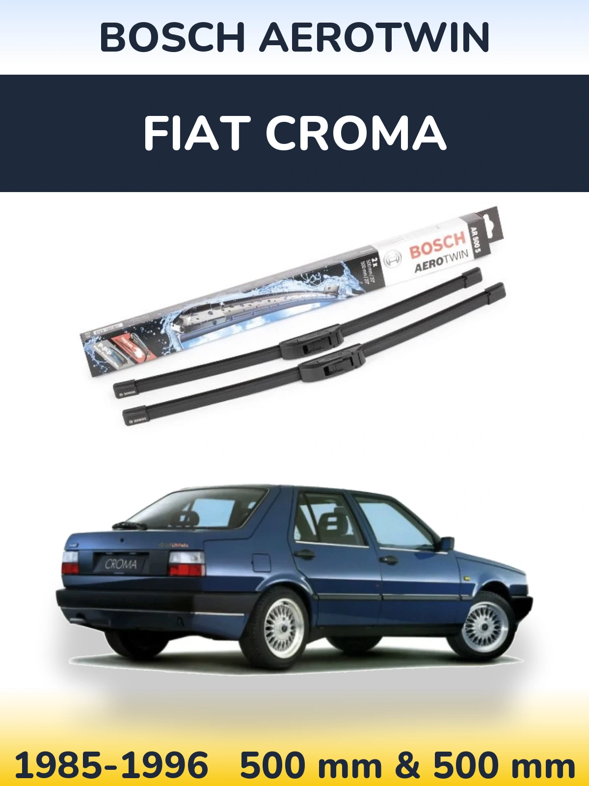 Комплект передних дворников BOSCH AeroTwin 500 & 500 мм для Fiat Croma 1985-1996