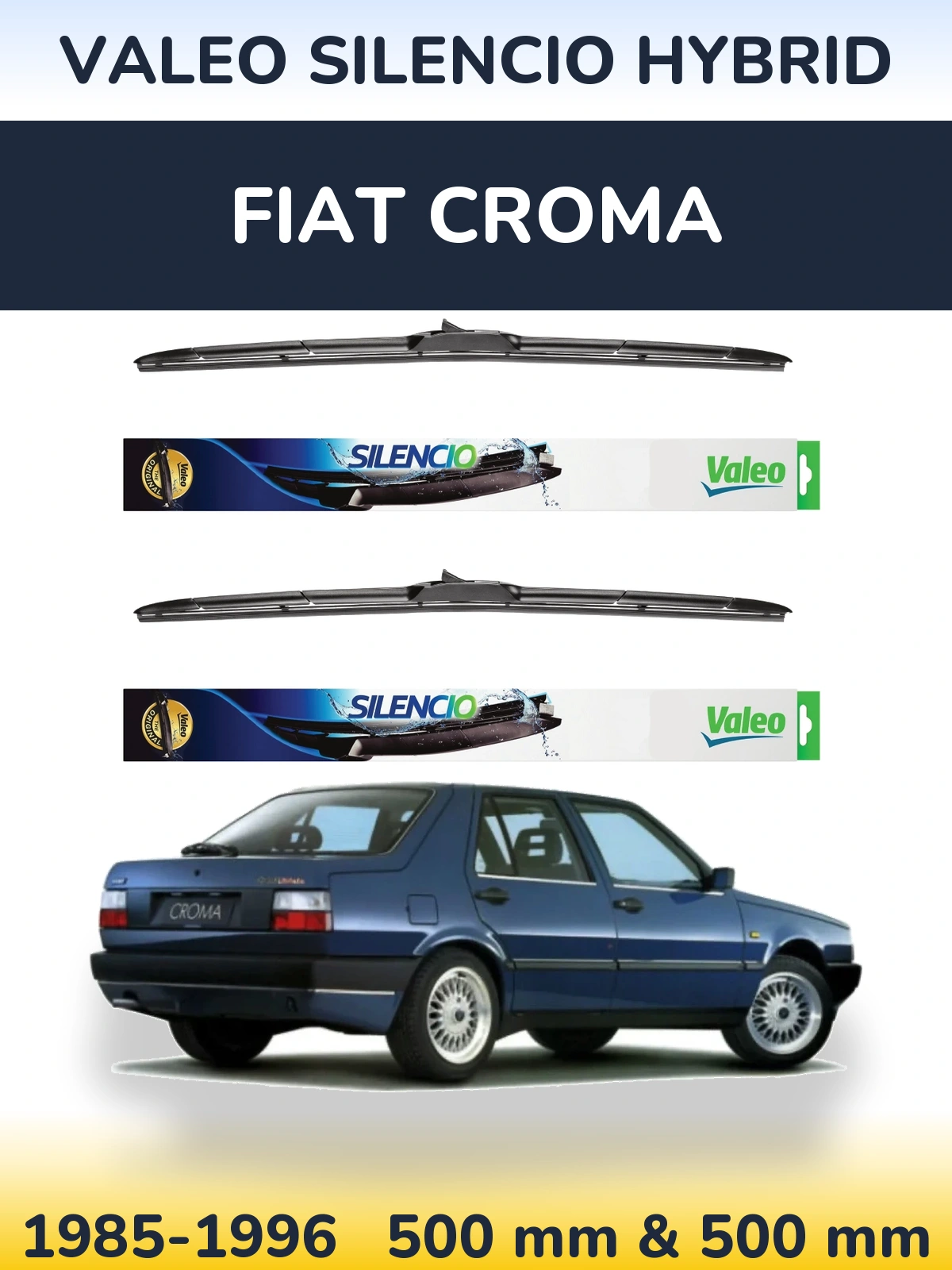 Komplet przednich wycieraczek Valeo Silencio Hybrid 500 & 500 mm do Fiat Croma 1985-1996