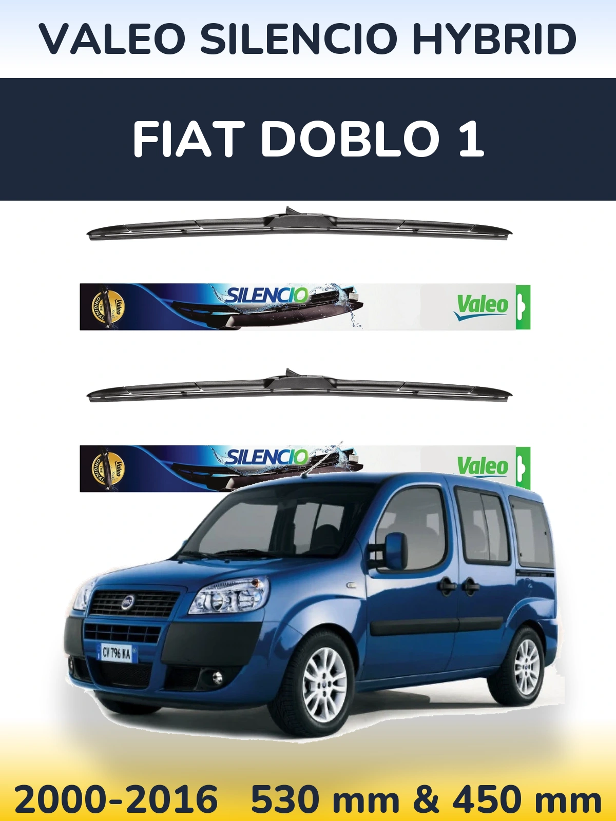 Комплект передніх щіток Valeo Silencio Hybrid 530 & 450 мм для Fiat Doblo 1 2000-2016