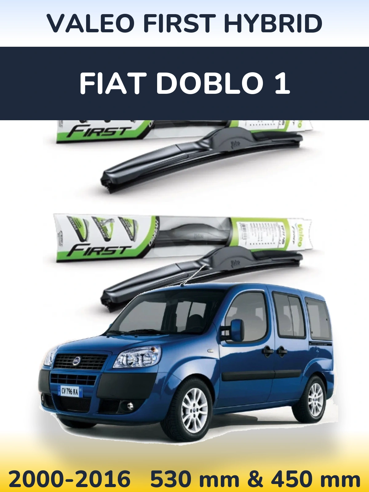 Front wiper blade set Valeo First Hybrid 530 & 450 mm for Fiat Doblo 1 2000-2016