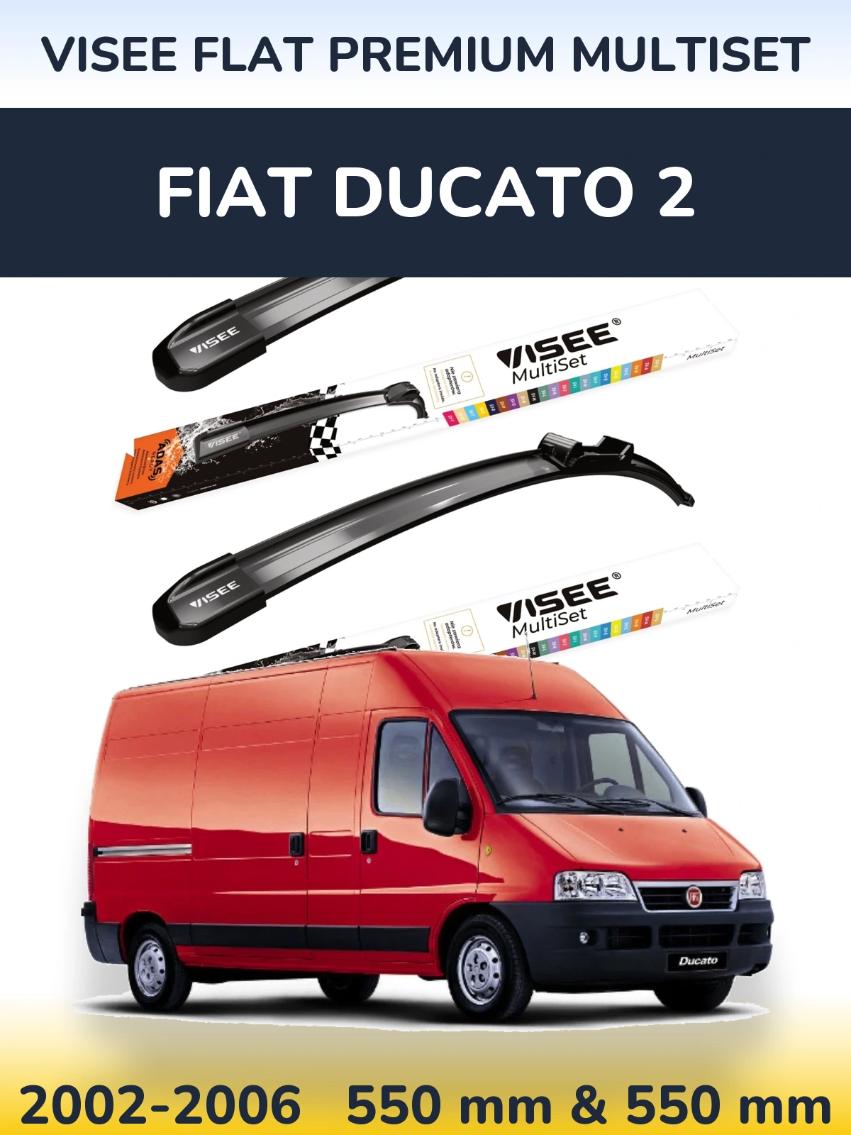 Komplet przednich wycieraczek VISEE FLAT PREMIUM MultiSet 550 & 550 mm do Fiat Ducato 2 2002-2006