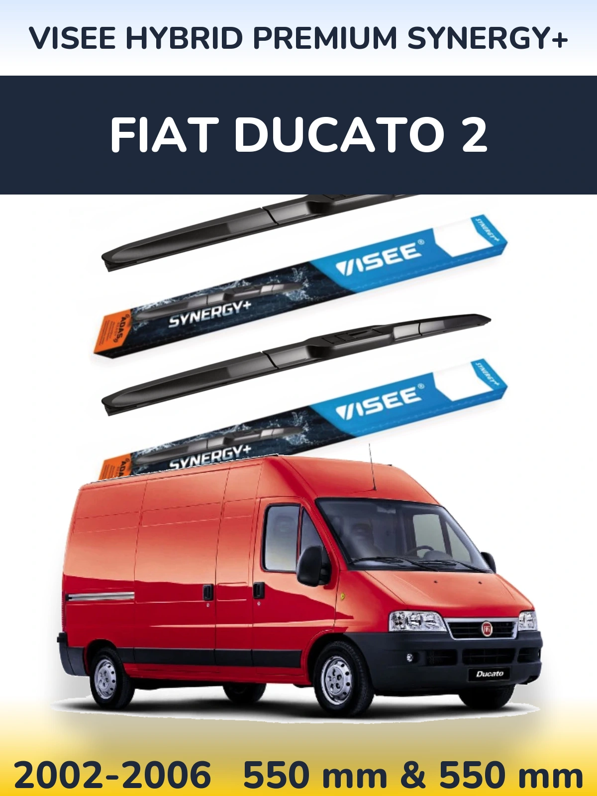 Komplet przednich wycieraczek VISEE HYBRID PREMIUM SYNERGY+ 550 & 550 mm do Fiat Ducato 2 2002-2006
