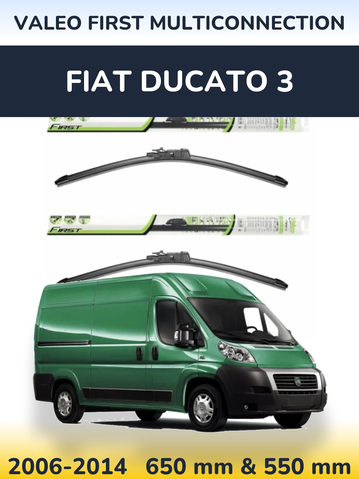 Комплект передних дворников Valeo First MultiConnection 650 & 550 мм для Fiat Ducato 3 2006-2014