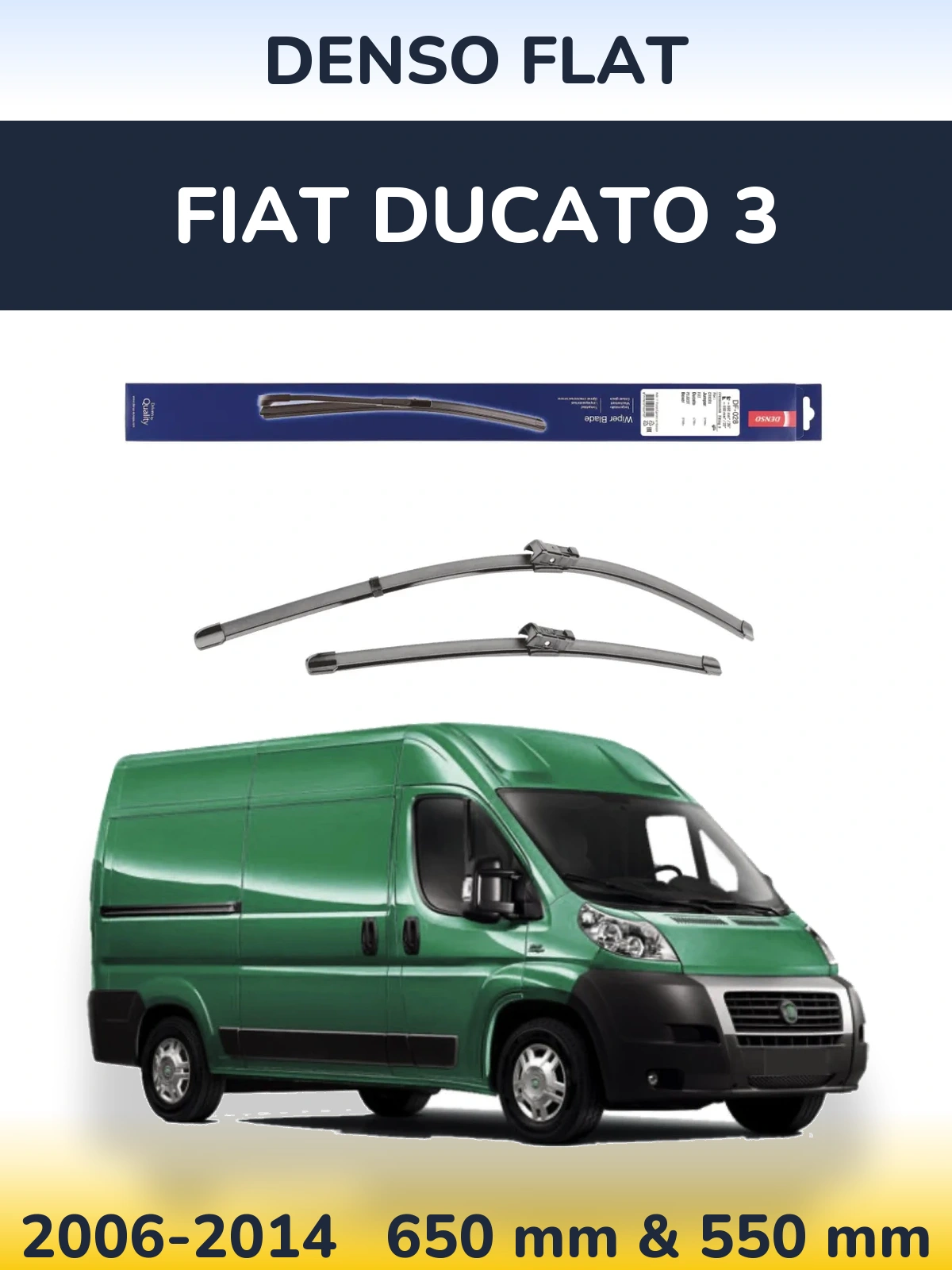 Komplet przednich wycieraczek Denso Flat 650 & 550 mm do Fiat Ducato 3 2006-2014