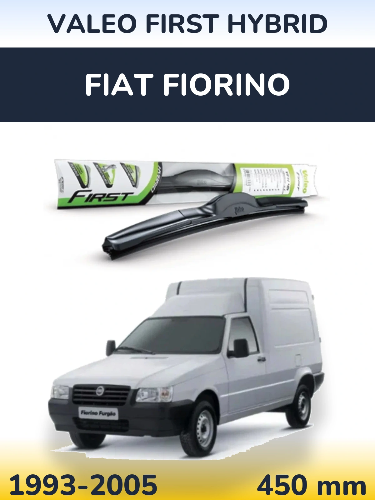 Przednia wycieraczka Valeo First Hybrid 450 mm do Fiat Fiorino 1993-2005