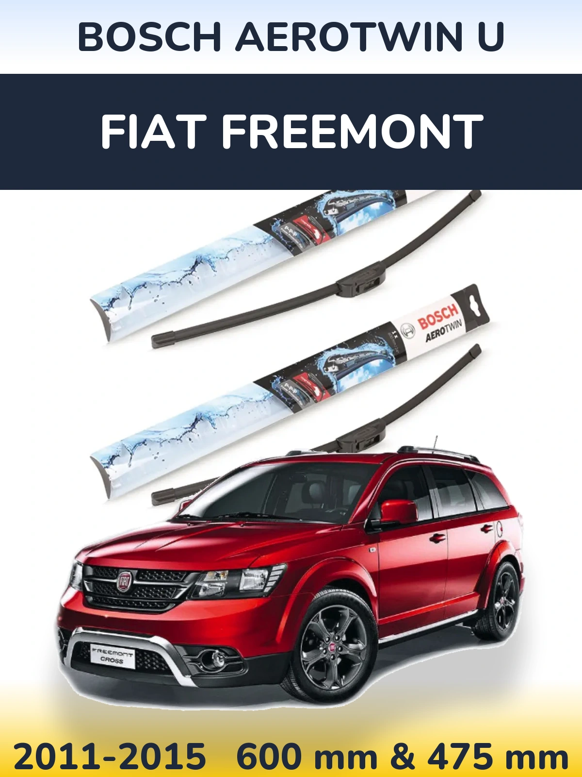 Komplet przednich wycieraczek BOSCH AeroTwin U 600 & 475 mm do Fiat Freemont 2011-2015