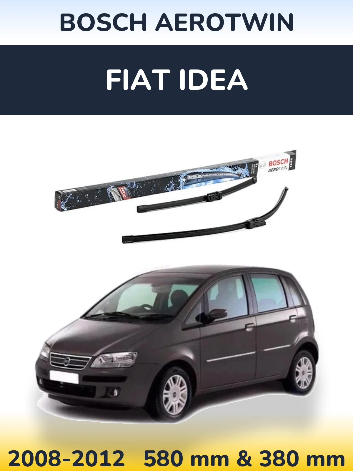 Komplet przednich wycieraczek BOSCH AeroTwin 580 & 380 mm do Fiat Idea 2008-2012