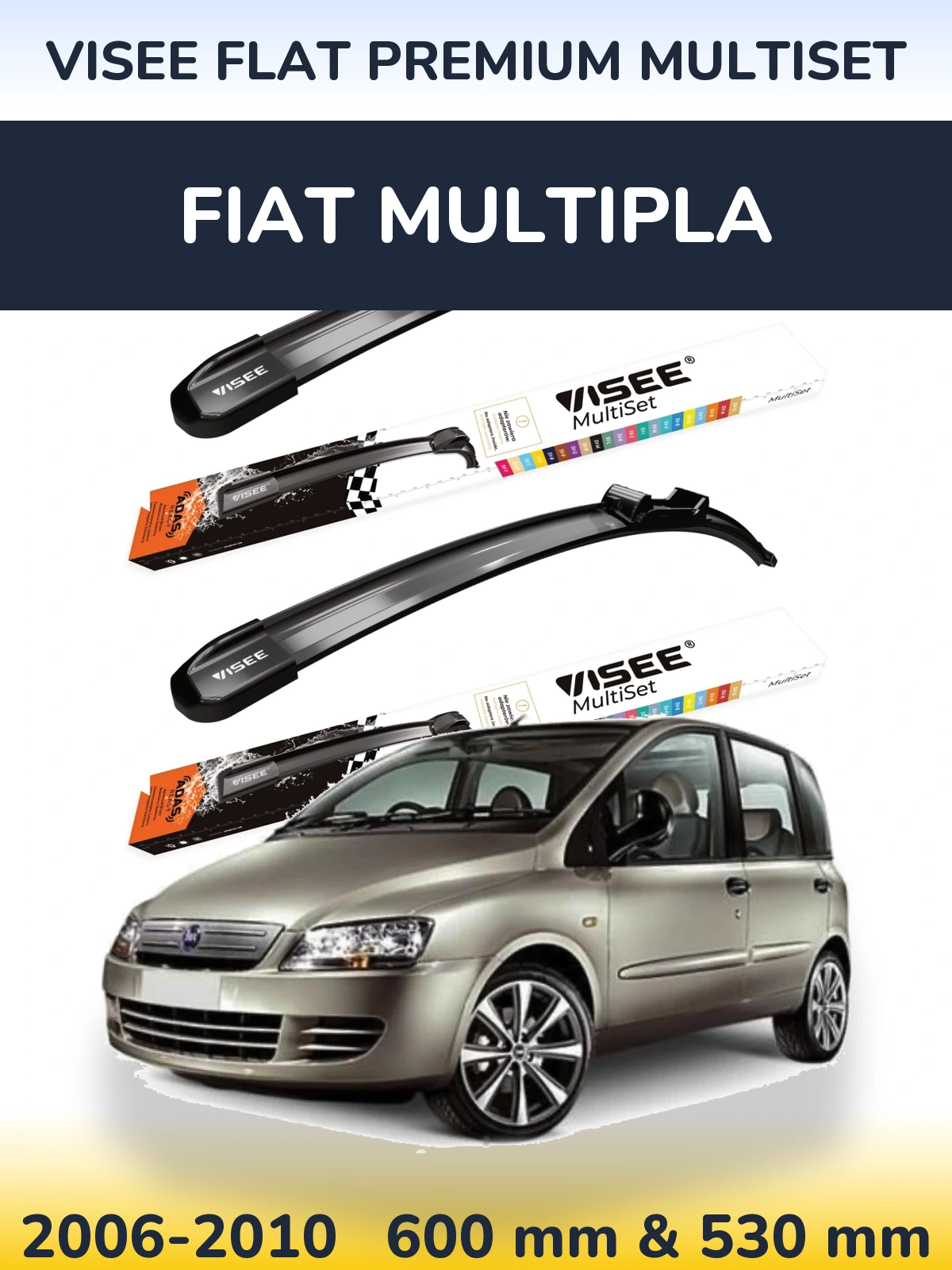 Front wiper blade set VISEE FLAT PREMIUM MultiSet 600 & 530 mm for Fiat Multipla 2006-2010
