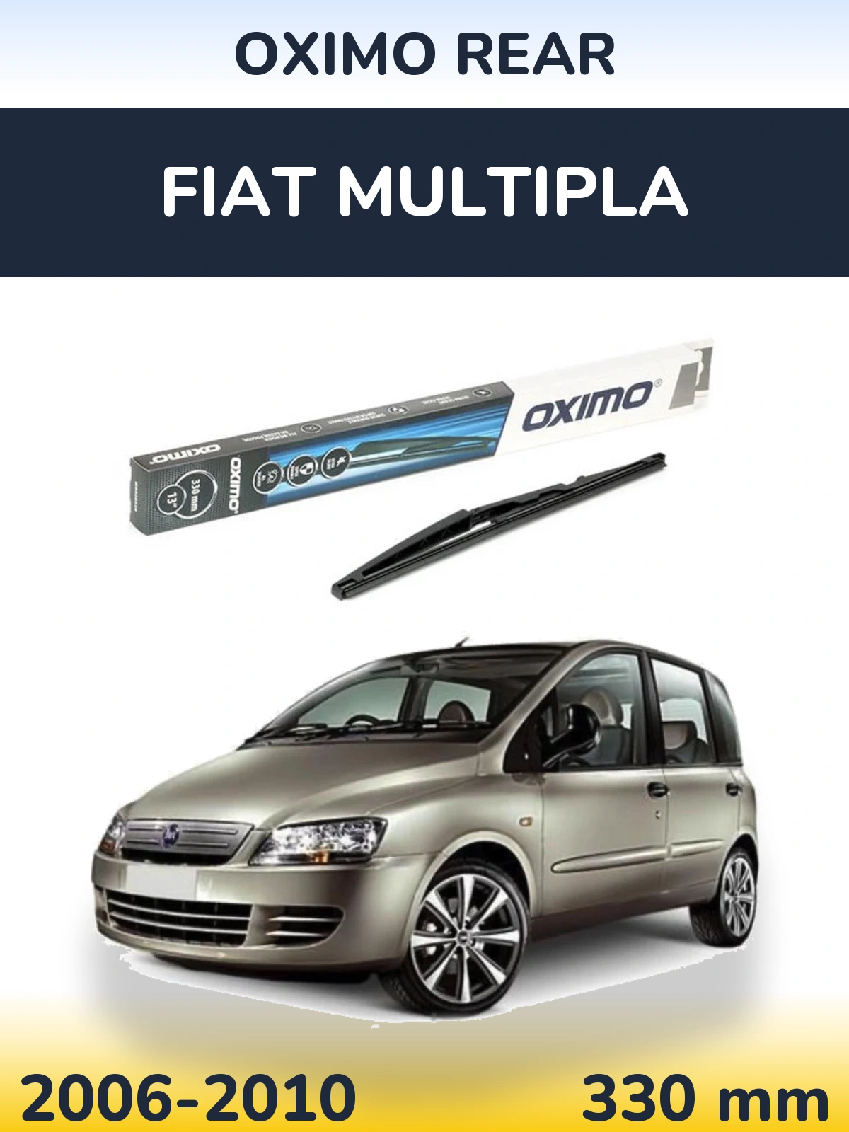Tylna wycieraczka Oximo Rear 330 mm do Fiat Multipla 2006-2010