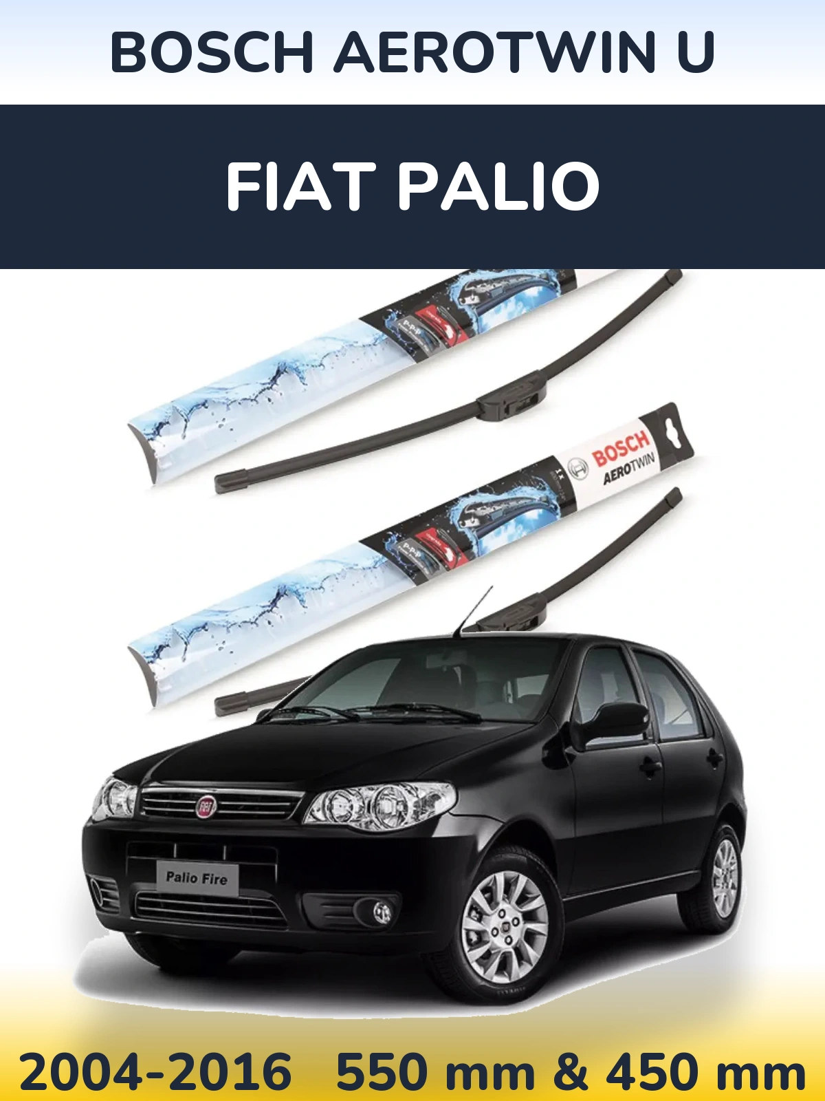 Front wiper blade set BOSCH AeroTwin U 550 & 450 mm for Fiat Palio 2004-2016