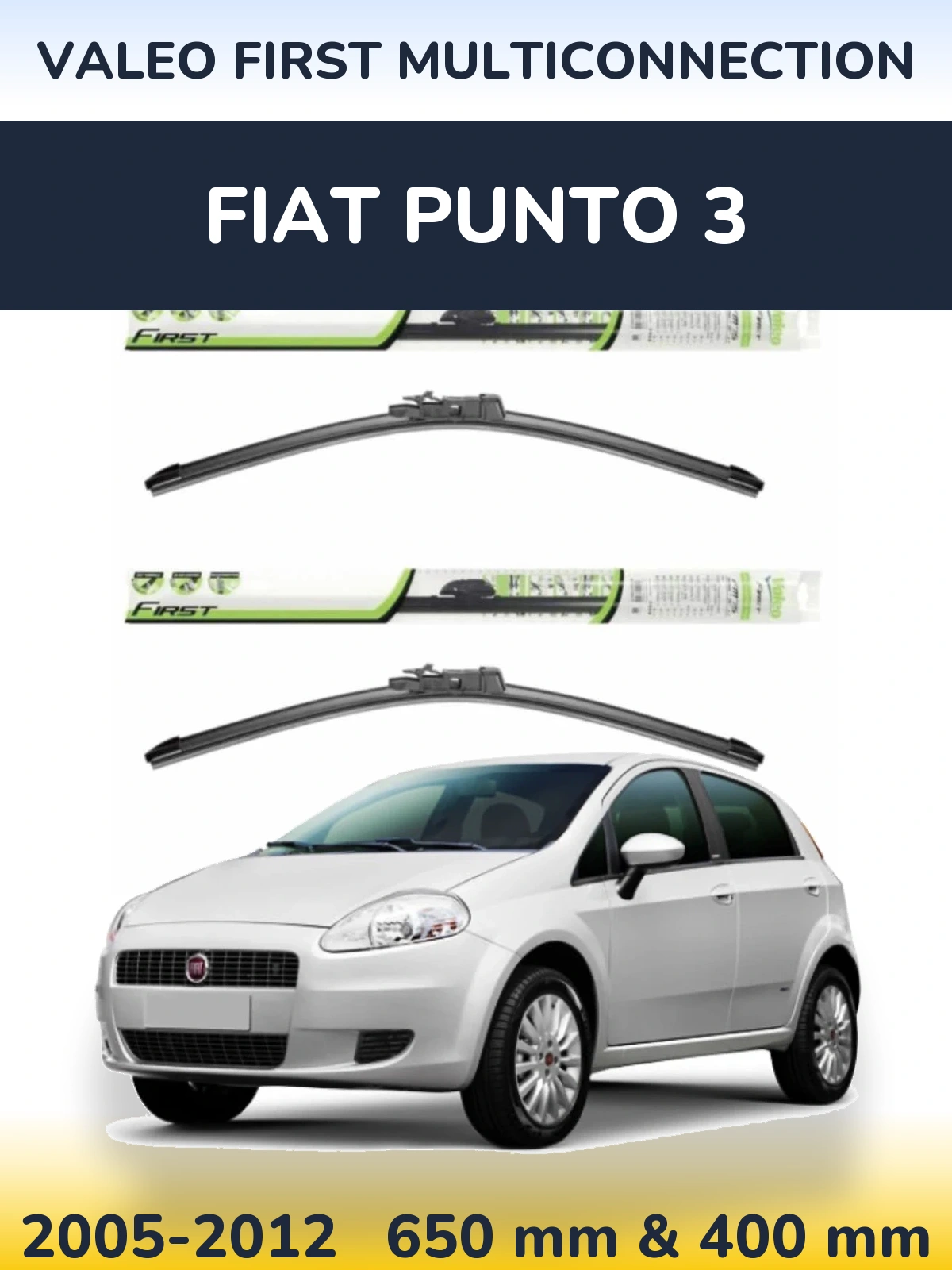 Komplet przednich wycieraczek Valeo First MultiConnection 650 & 400 mm do Fiat Punto 3 2005-2012