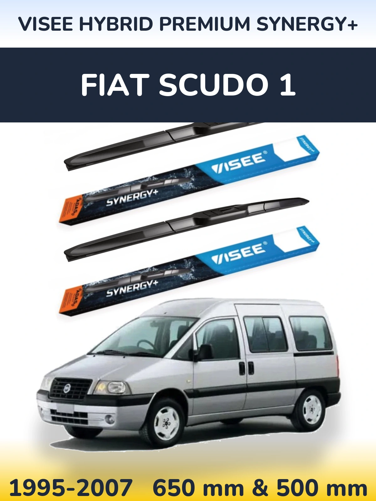 Front wiper blade set VISEE HYBRID PREMIUM SYNERGY+ 650 & 500 mm for Fiat Scudo 1 1995-2007