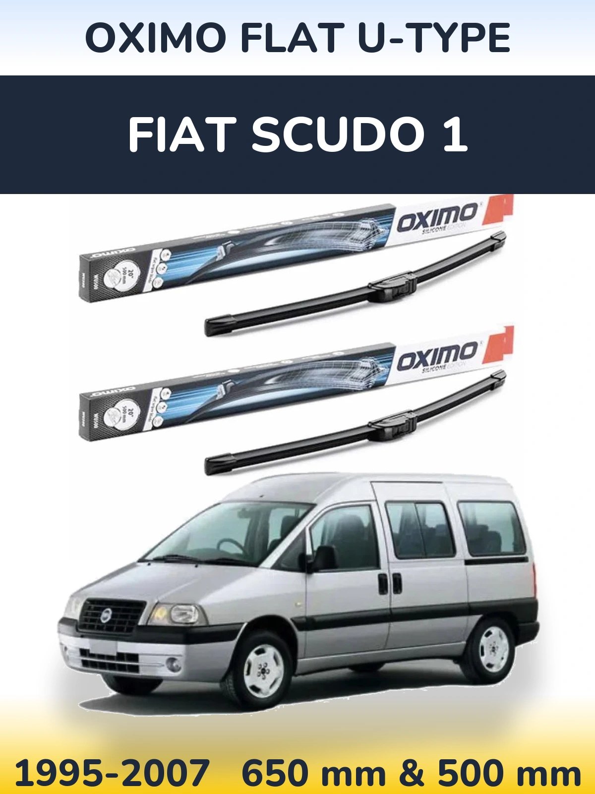 Komplet przednich wycieraczek Oximo Flat U-type 650 & 500 mm do Fiat Scudo 1 1995-2007