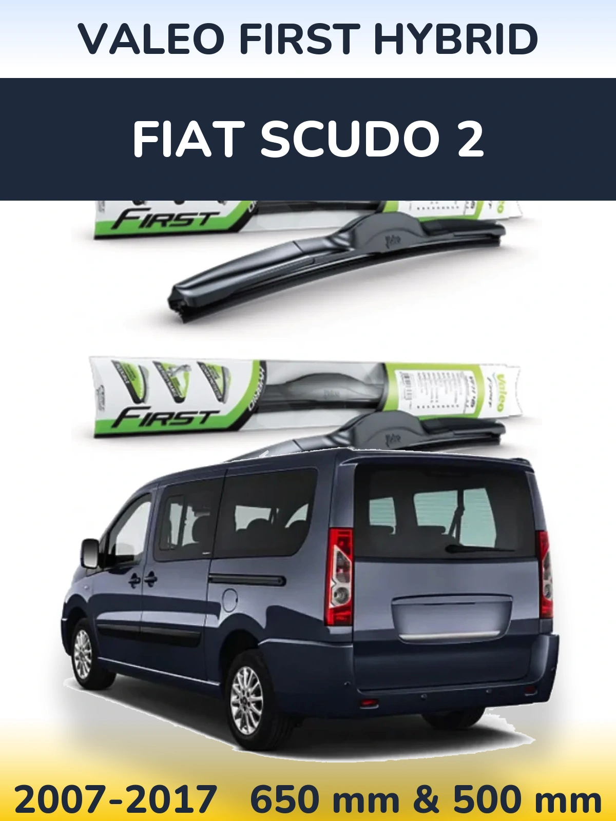 Комплект передних дворников Valeo First Hybrid 650 & 500 мм для Fiat Scudo 2 2007-2017