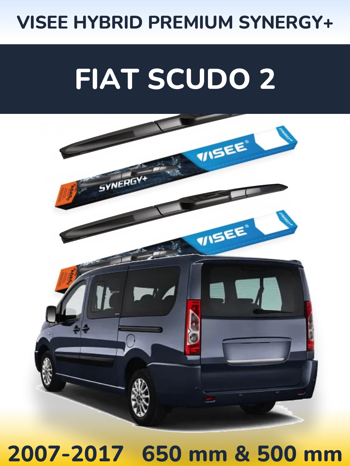 Front wiper blade set VISEE HYBRID PREMIUM SYNERGY+ 650 & 500 mm for Fiat Scudo 2 2007-2017