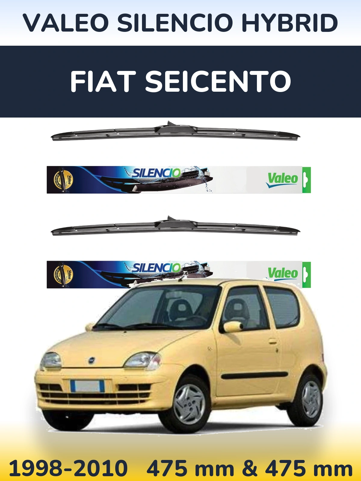 Komplet przednich wycieraczek Valeo Silencio Hybrid 475 & 475 mm do Fiat Seicento 1998-2010