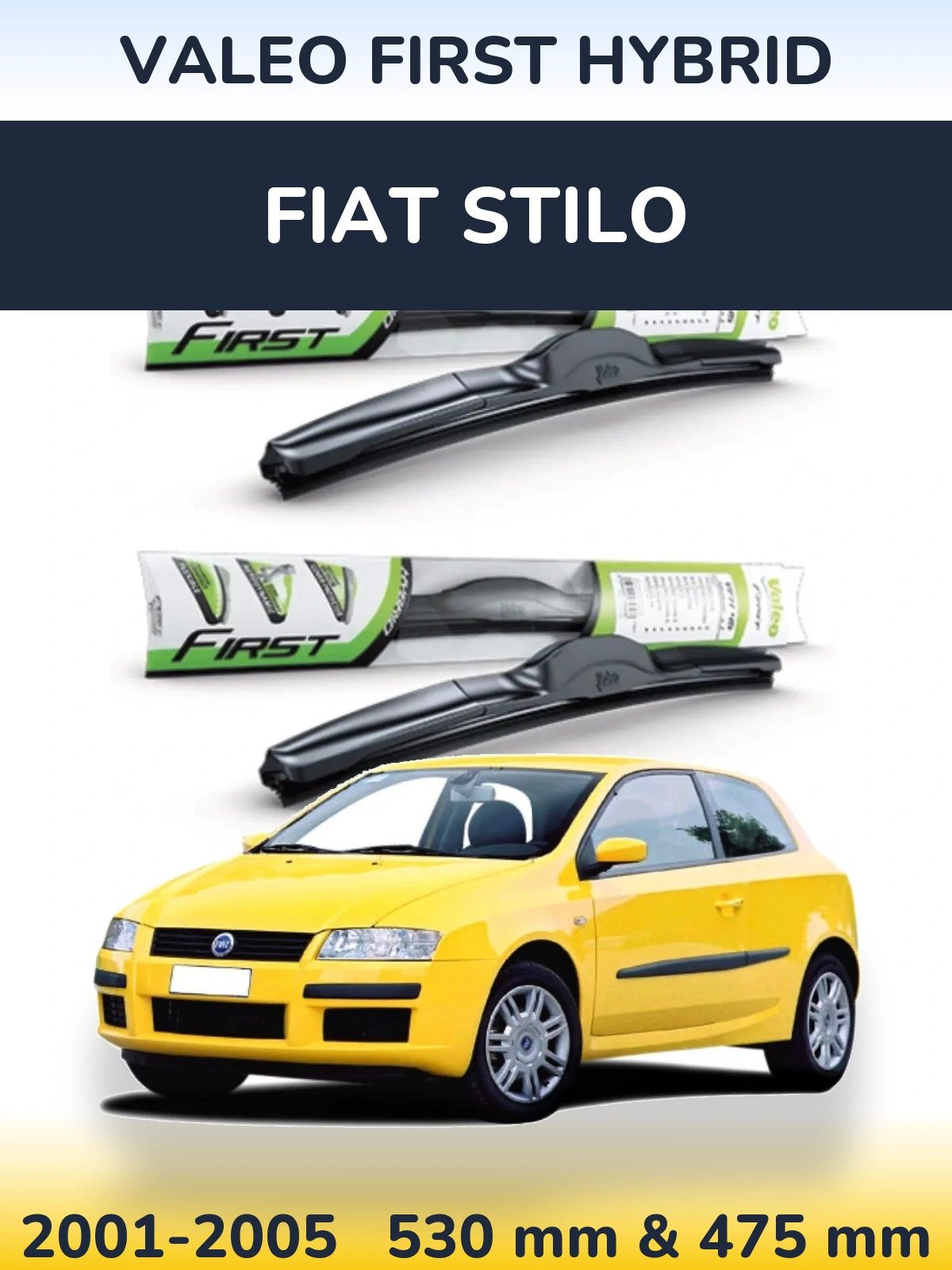 Front wiper blade set Valeo First Hybrid 530 & 475 mm for Fiat Stilo 2001-2005