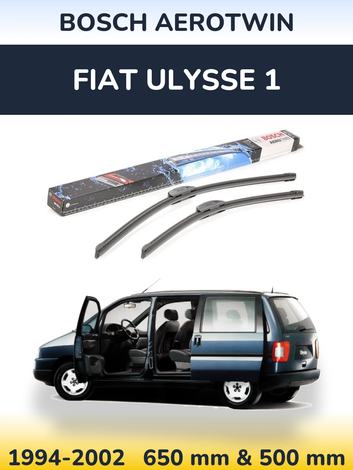 Komplet przednich wycieraczek BOSCH AeroTwin 650 & 500 mm do Fiat Ulysse 1 1994-2002