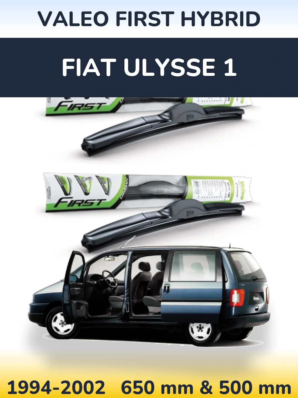 Komplet przednich wycieraczek Valeo First Hybrid 650 & 500 mm do Fiat Ulysse 1 1994-2002