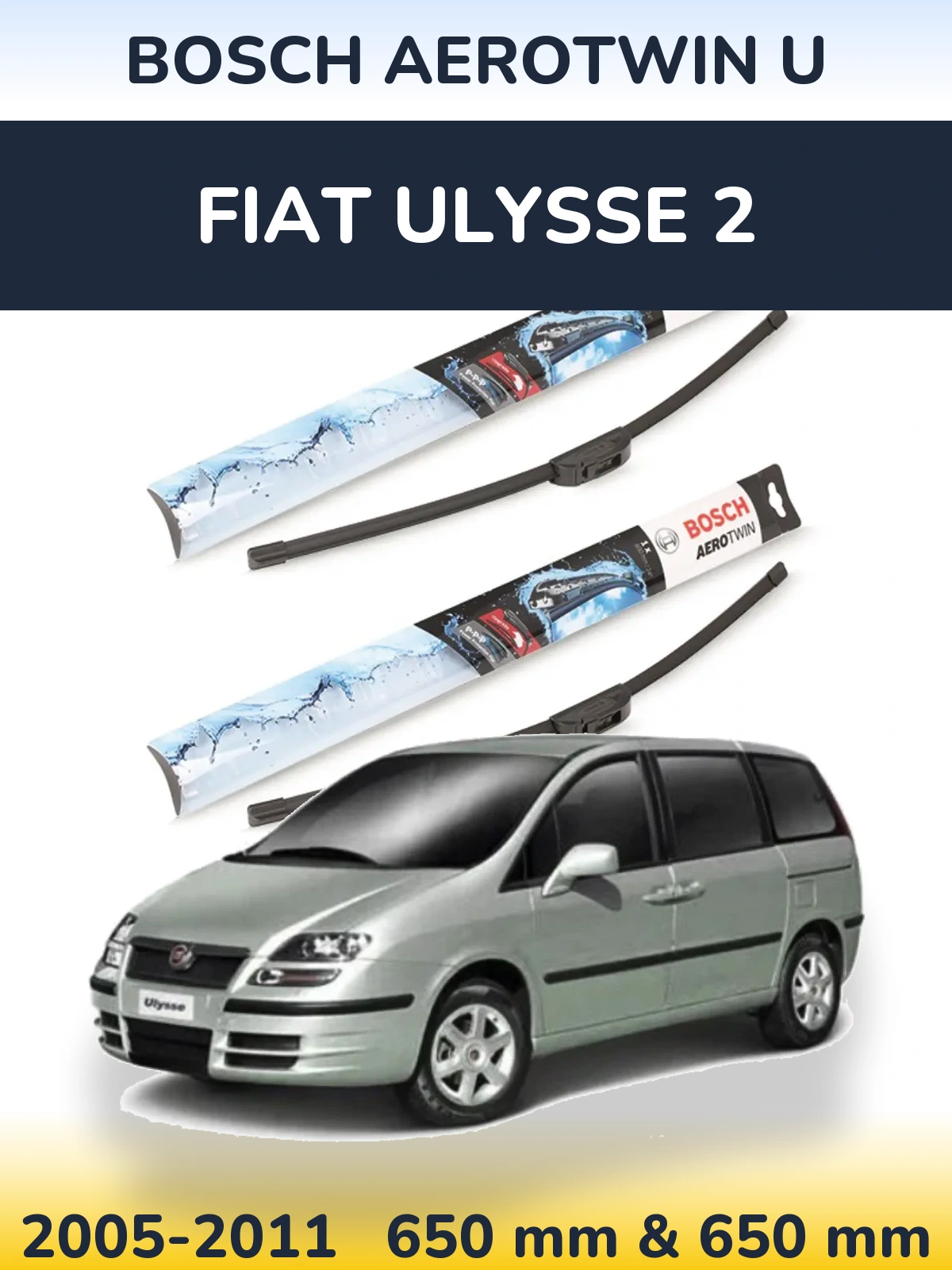 Komplet przednich wycieraczek BOSCH AeroTwin U 650 & 650 mm do Fiat Ulysse 2 2005-2011