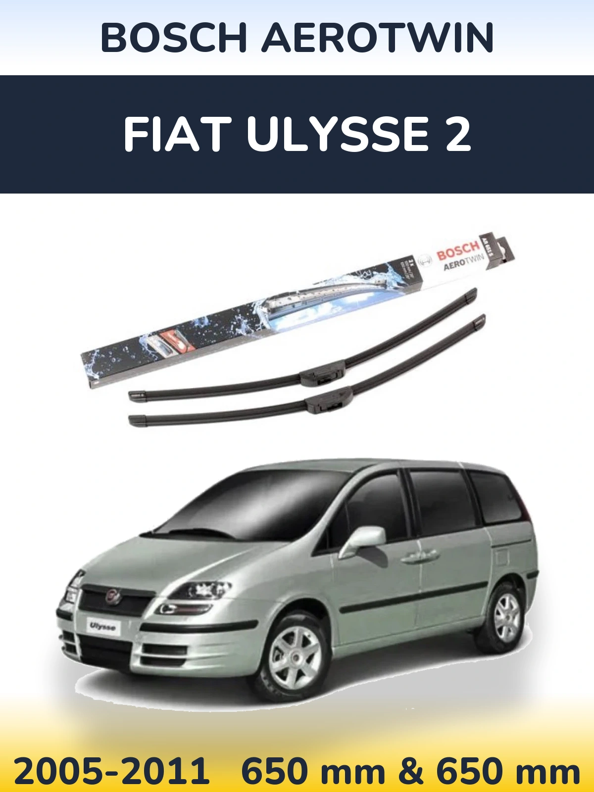 Комплект передних дворников BOSCH AeroTwin 650 & 650 мм для Fiat Ulysse 2 2005-2011