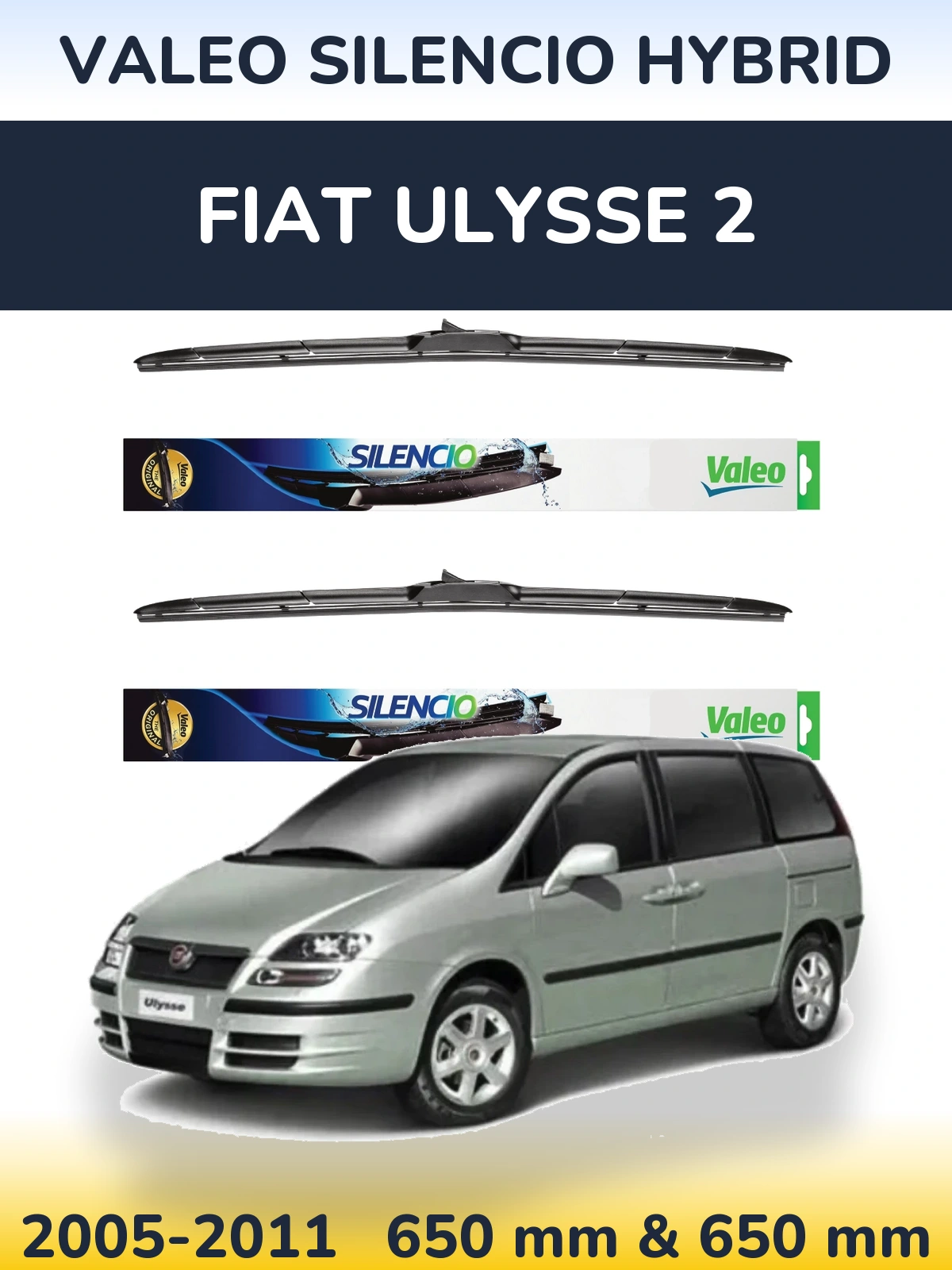 Komplet przednich wycieraczek Valeo Silencio Hybrid 650 & 650 mm do Fiat Ulysse 2 2005-2011