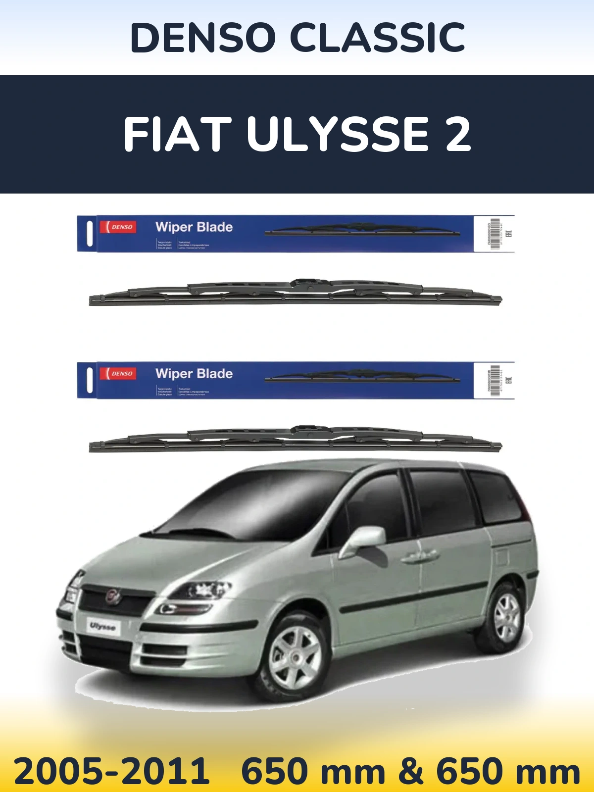 Front wiper blade set Denso Classic 650 & 650 mm for Fiat Ulysse 2 2005-2011