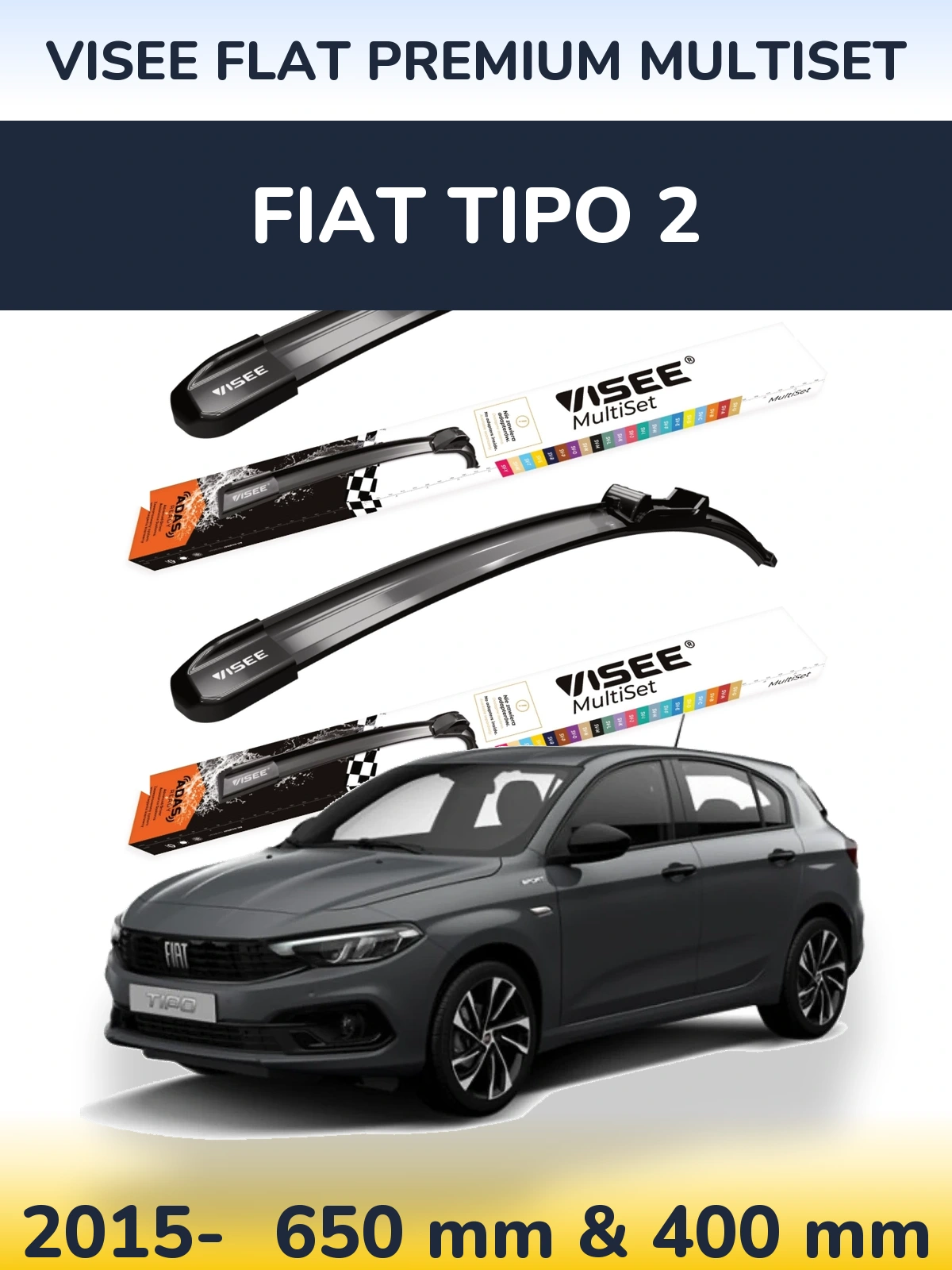 Front wiper blade set VISEE FLAT PREMIUM MultiSet 650 & 400 mm for Fiat Tipo 2 2015-2026