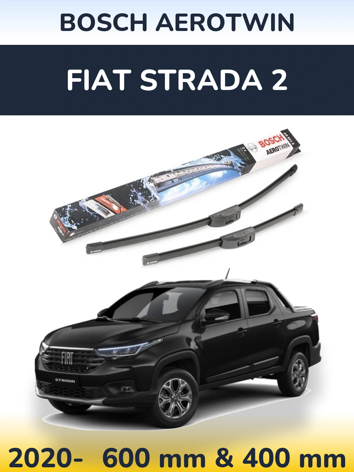 Front wiper blade set BOSCH AeroTwin 600 & 400 mm for Fiat Strada 2 2020-2026