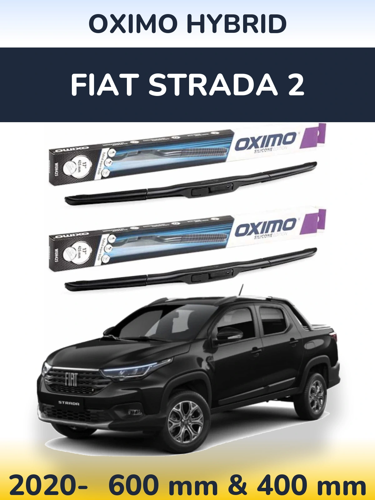 Front wiper blade set Oximo Hybrid 600 & 400 mm for Fiat Strada 2 2020-2026