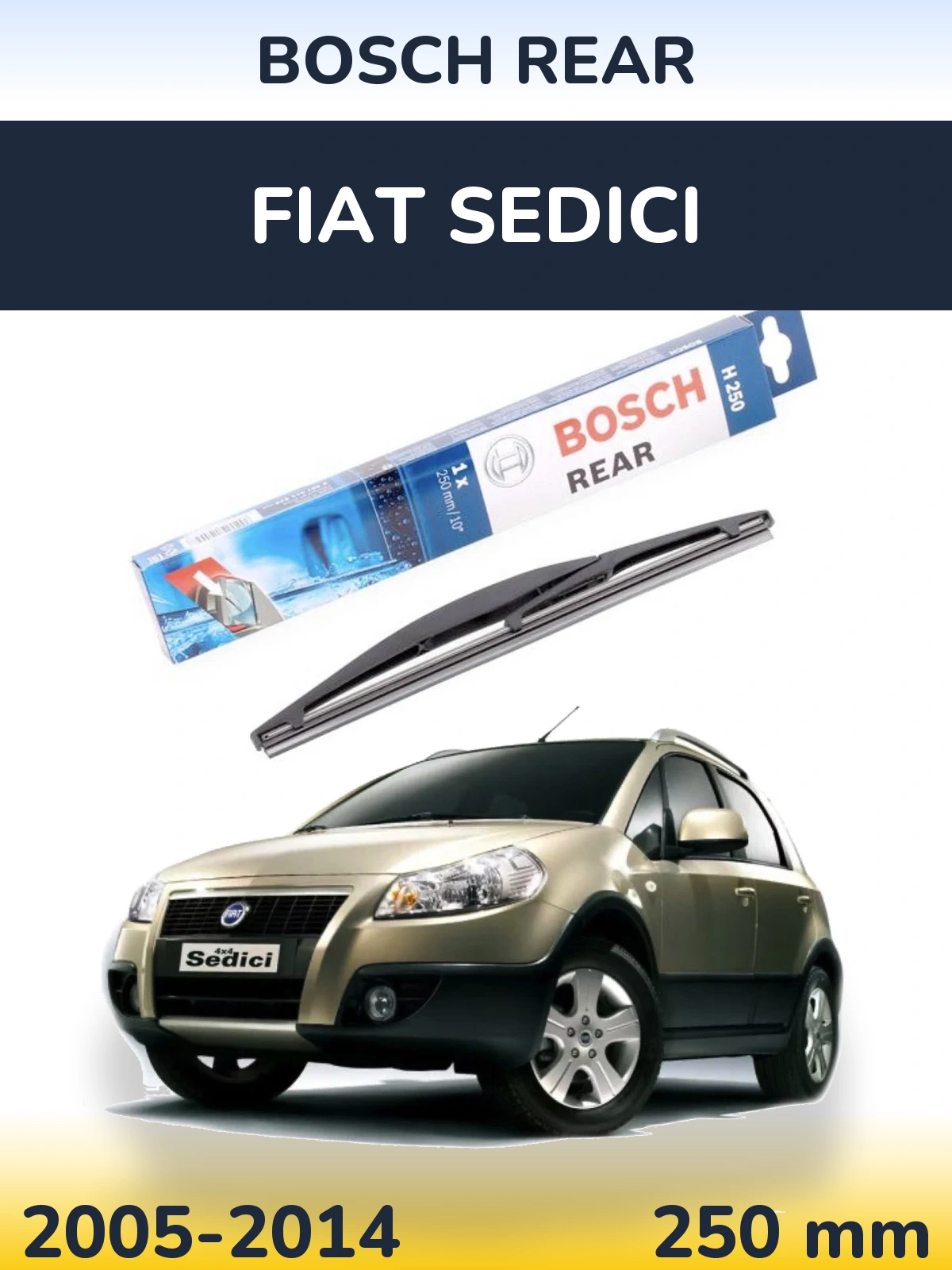 Tylna wycieraczka BOSCH Rear 250 mm do Fiat Sedici 2005-2014