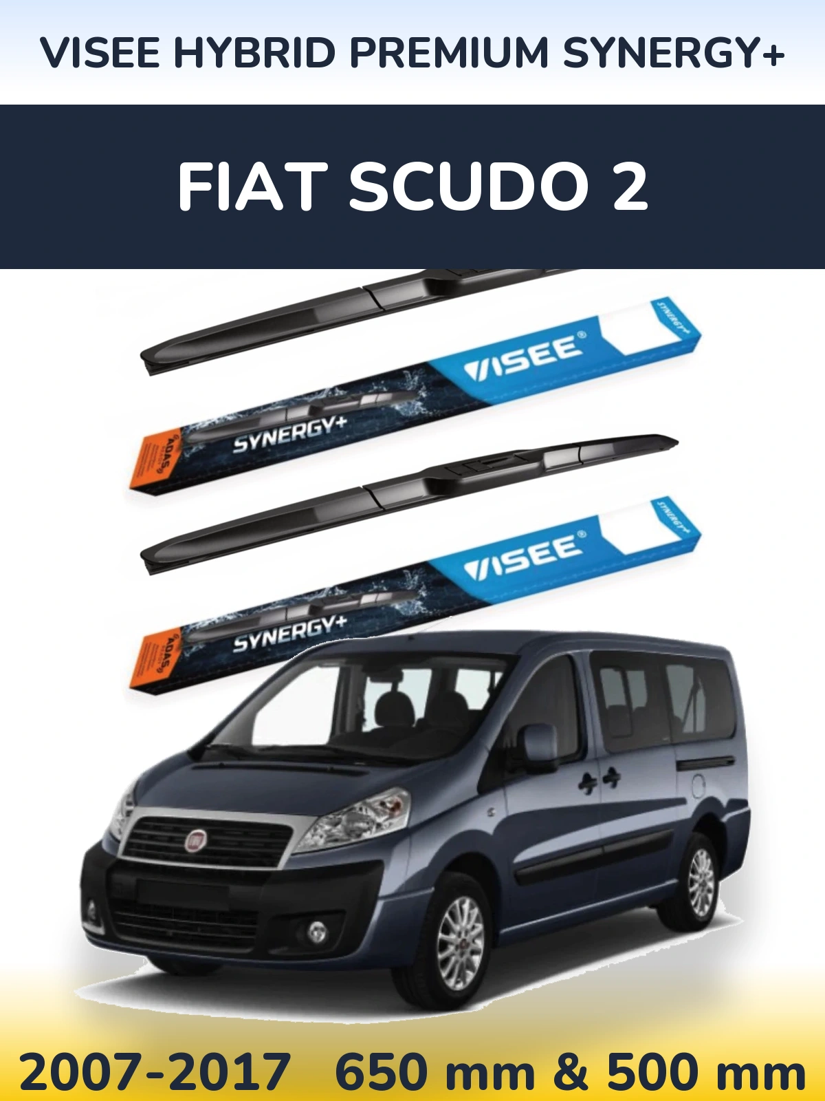 Комплект передніх щіток VISEE HYBRID PREMIUM SYNERGY+ 650 & 500 мм для Fiat Scudo 2 2007-2017