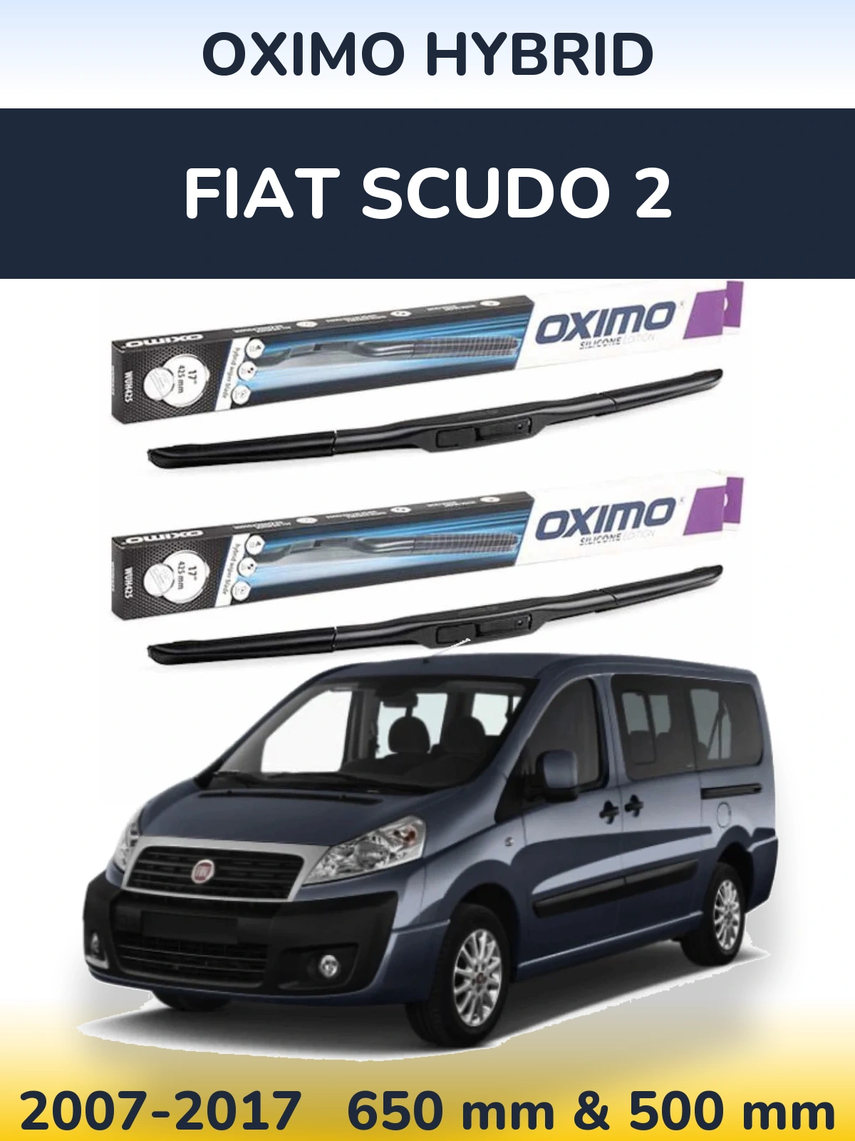 Front wiper blade set Oximo Hybrid 650 & 500 mm for Fiat Scudo 2 2007-2017