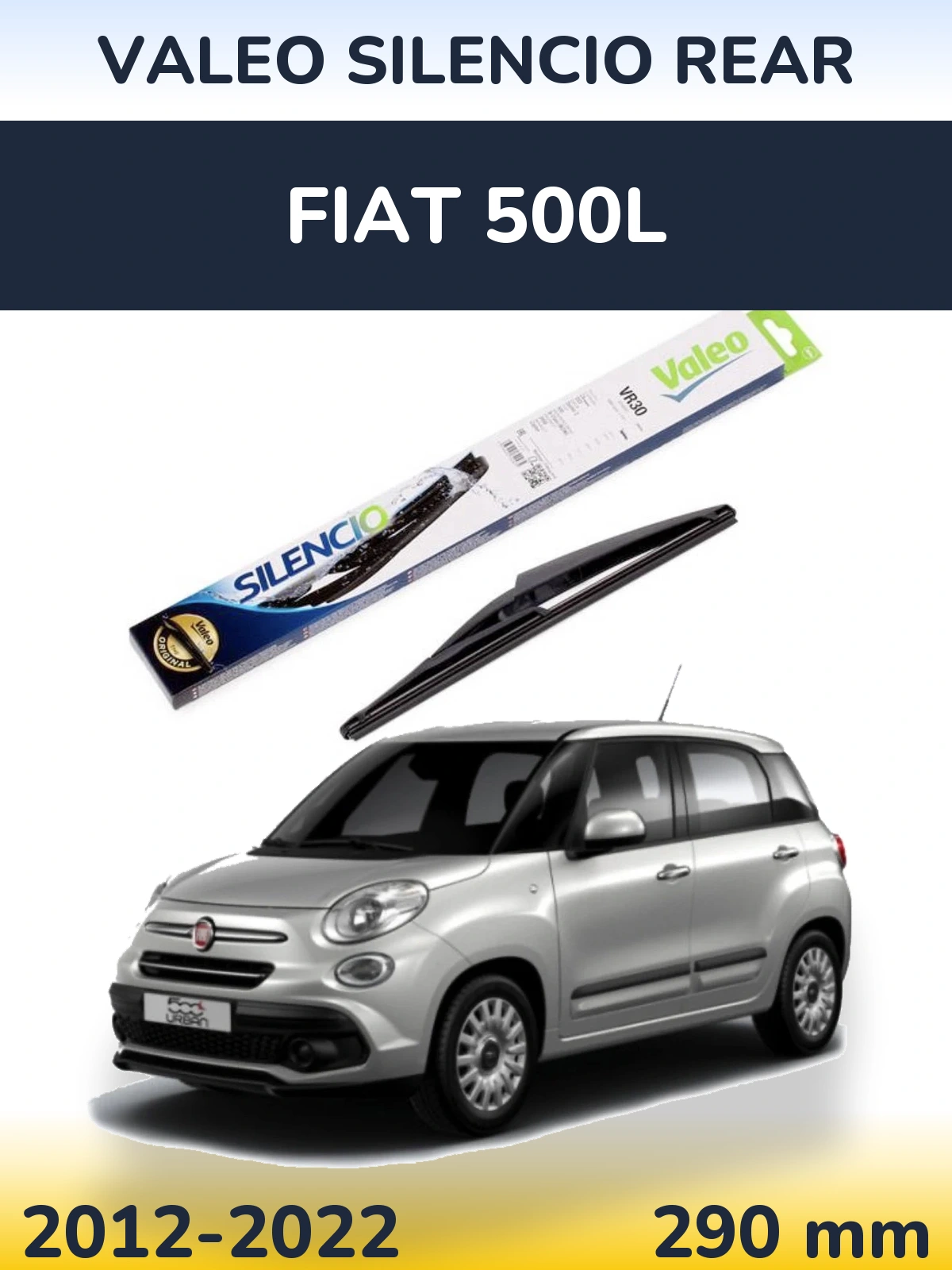 Tylna wycieraczka Valeo Silencio Rear 290 mm do Fiat 500L 2012-2022