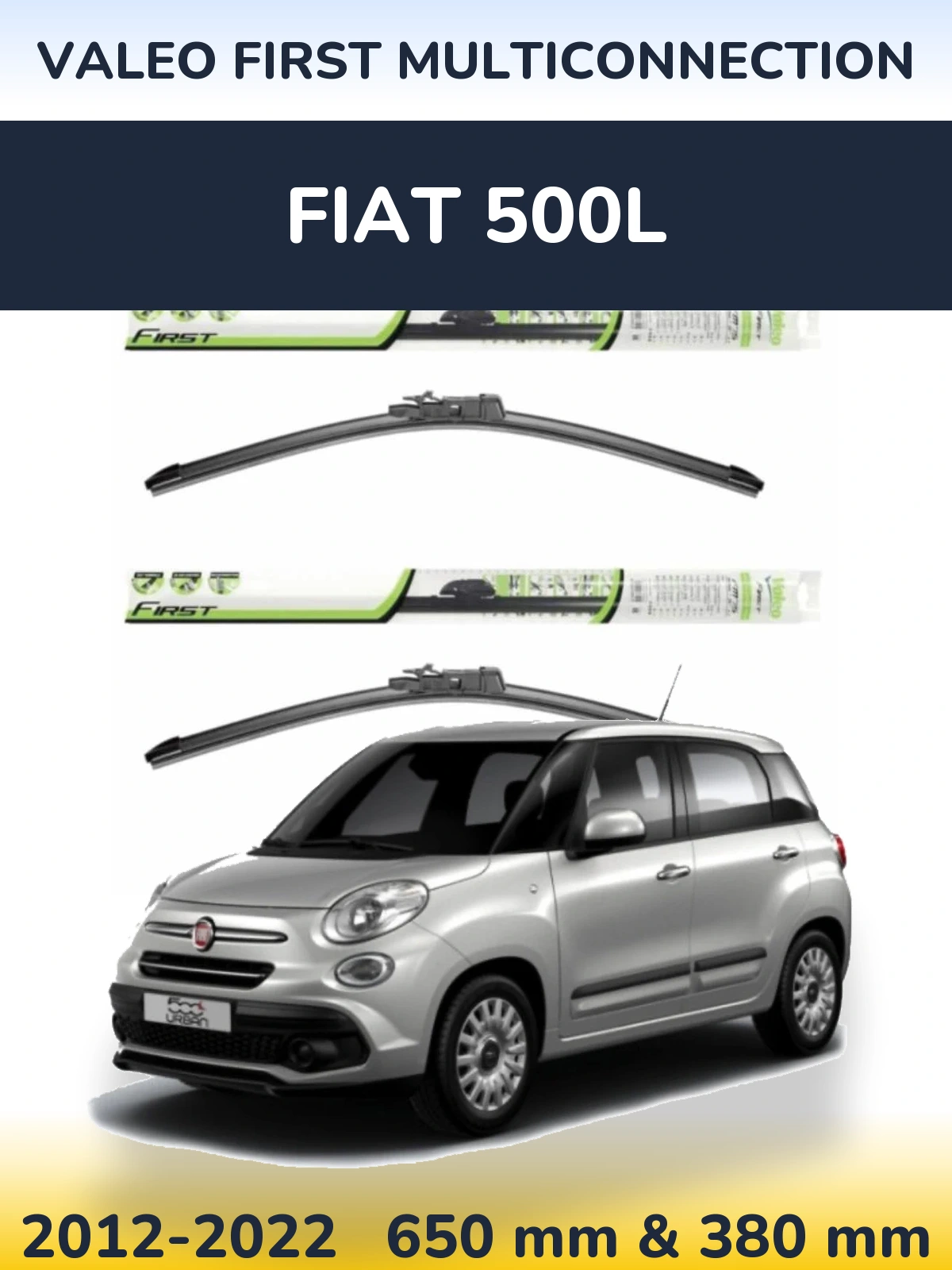 Front wiper blade set Valeo First MultiConnection 650 & 380 mm for Fiat 500L 2012-2022