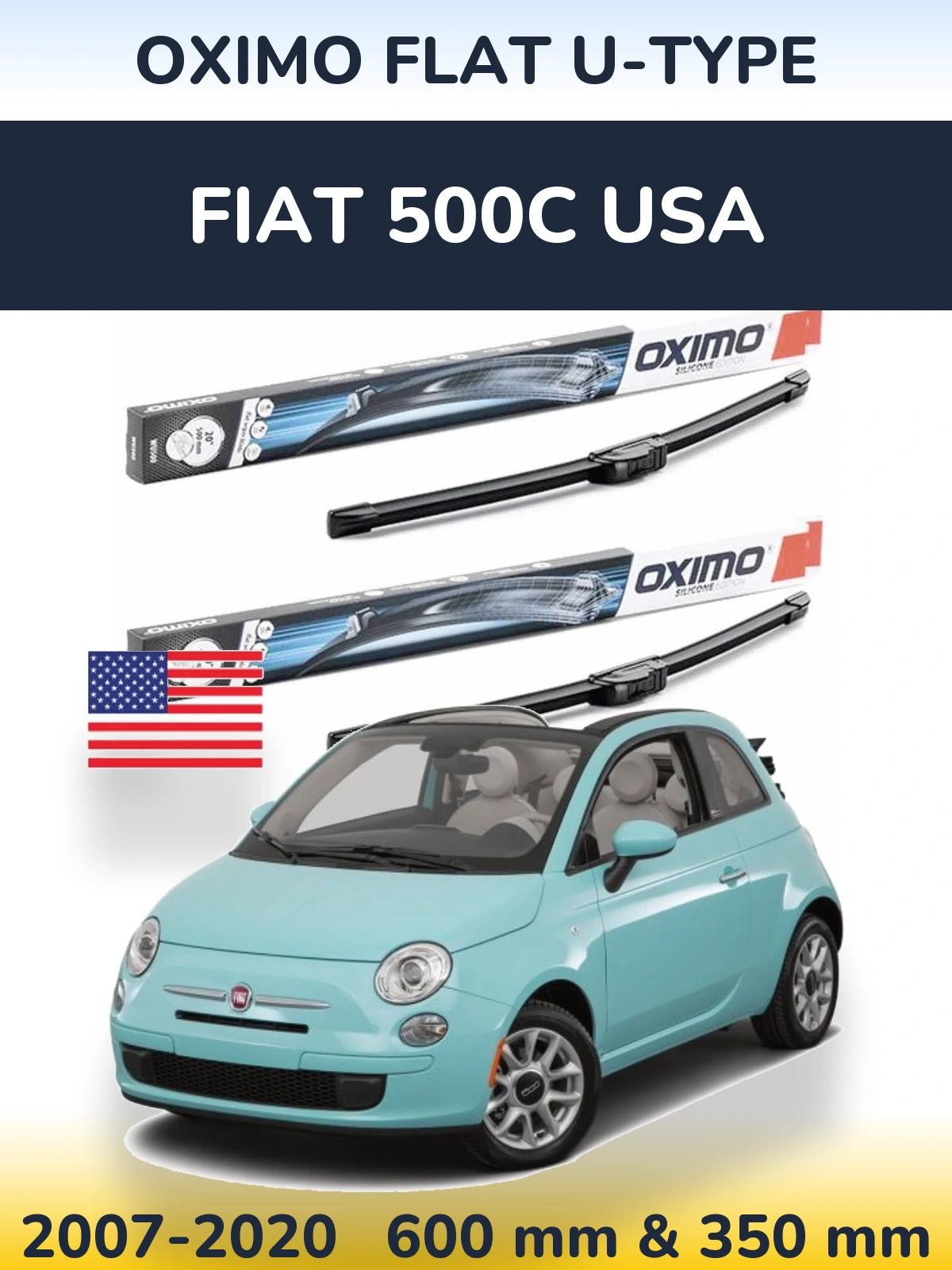 Komplet przednich wycieraczek Oximo Flat U-type 600 & 350 mm do Fiat 500C USA 2007-2020